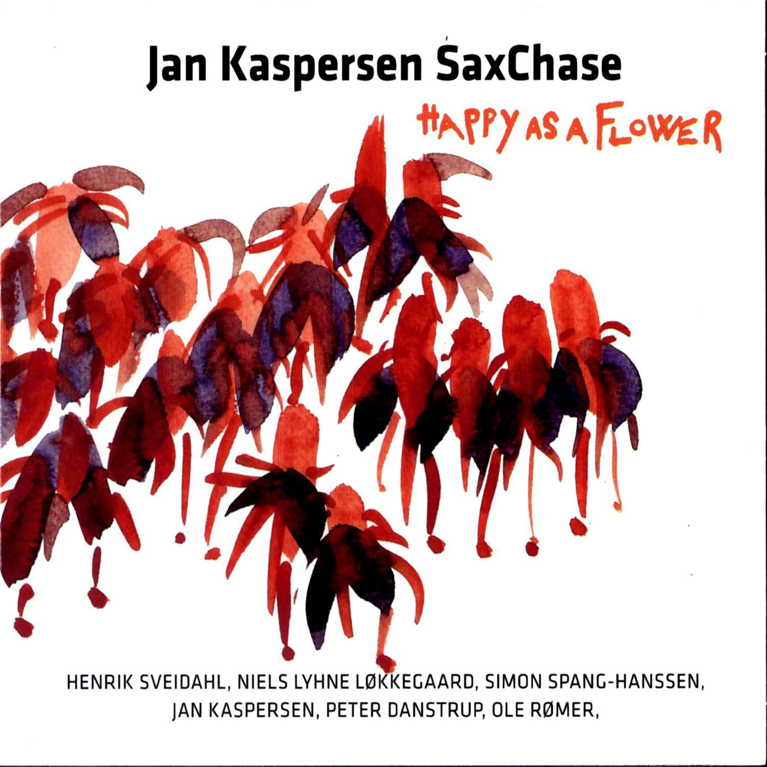 Jan Kaspersen Saxchase - Happy as a Flower