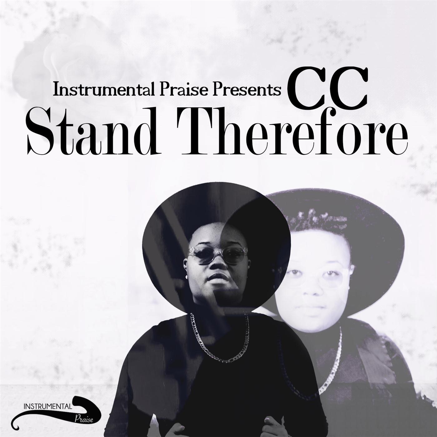 Stand Therefore (Instrumental Praise Presents)