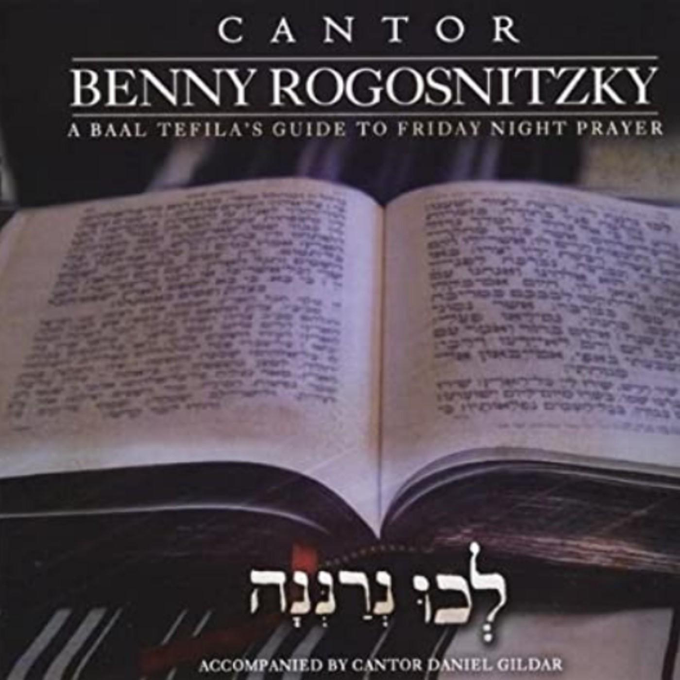 Lechu Neranenah - A Ba'al Tefilah's Guide to Friday Night Prayer