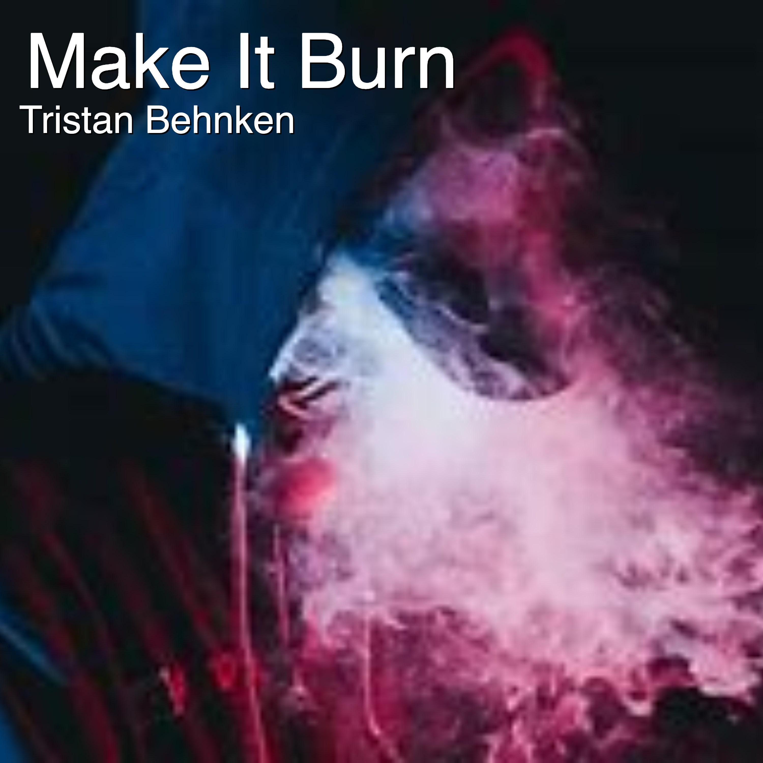 Make It Burn