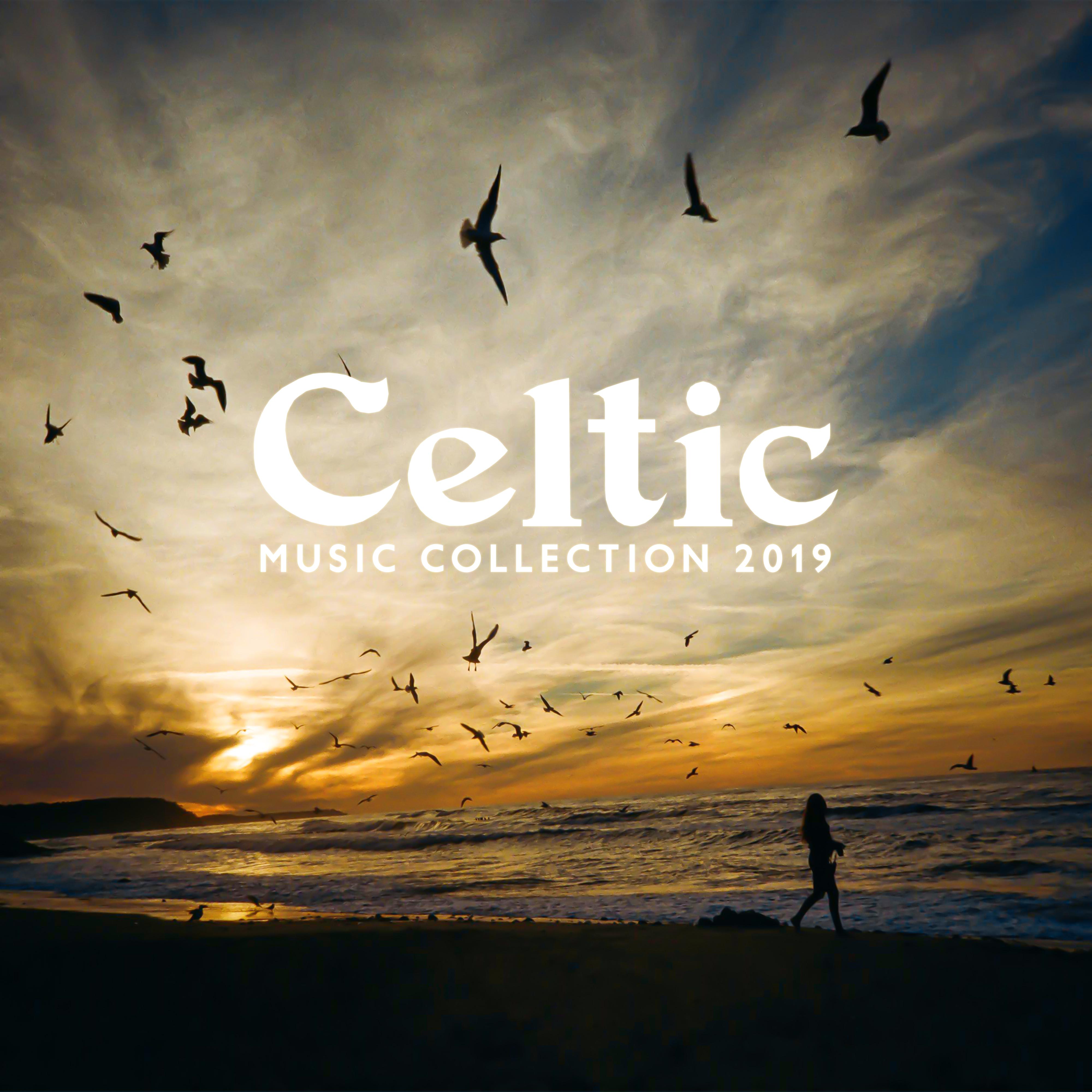 Celtic Music Collection 2019: Irish Chill, Soft Flute, Harp Music, Traditional Celtic Music for Relaxation & Zen, Sounds of Nature
