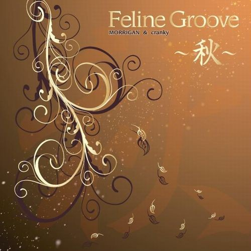 Feline Groove qiu