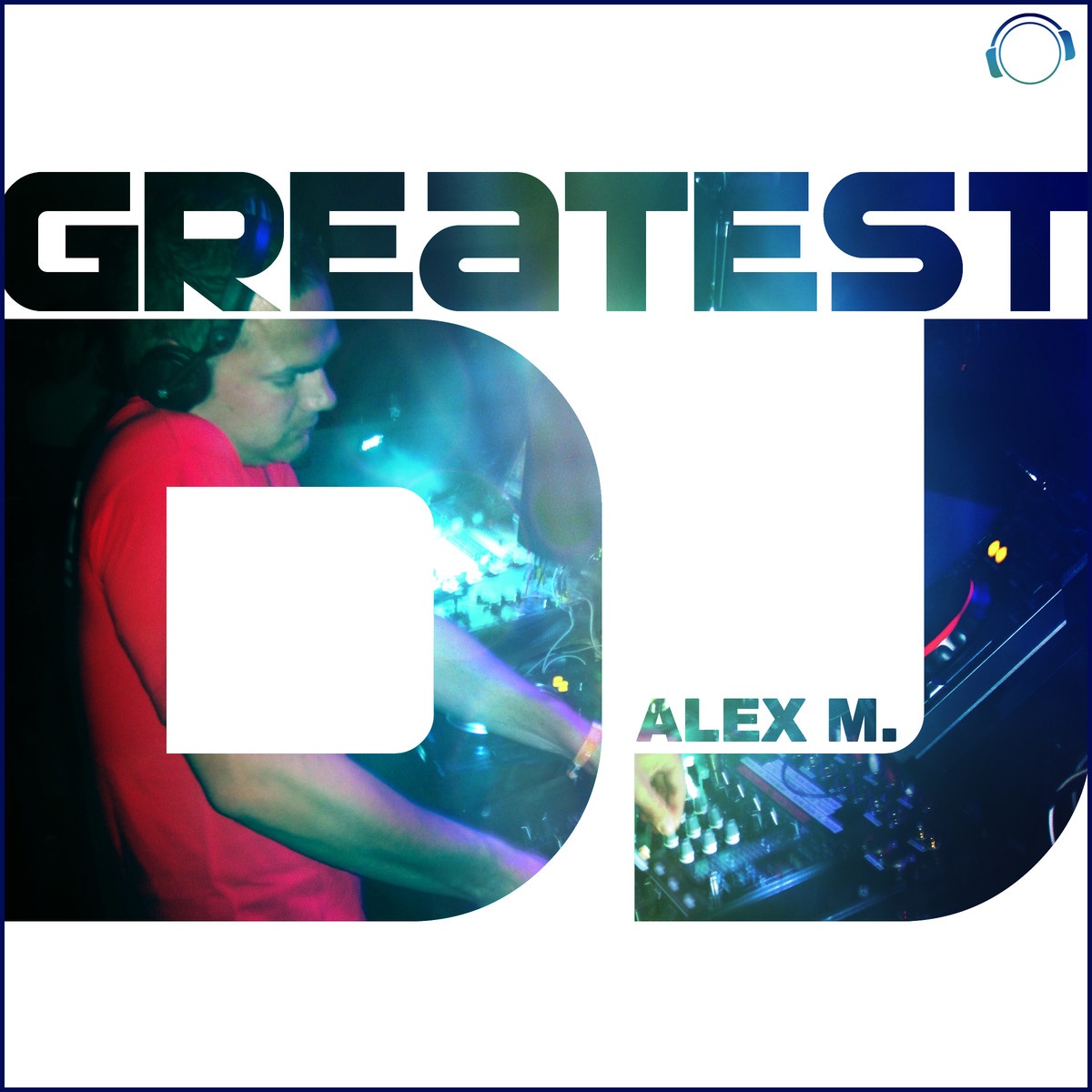 Greatest DJ (Festival Mix)