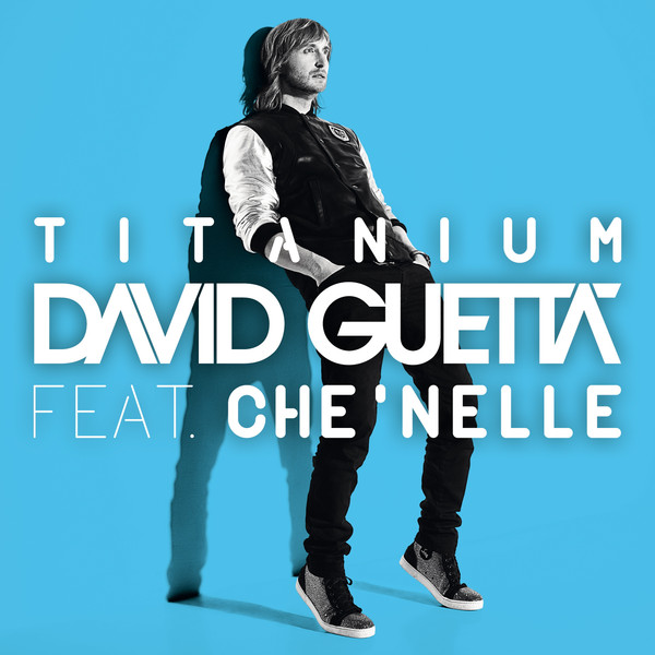 Titanium (feat. Che'Nelle)