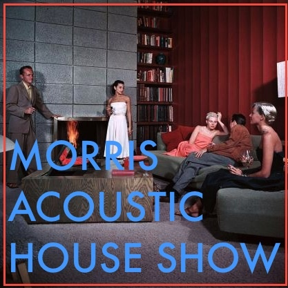 Morris House Show