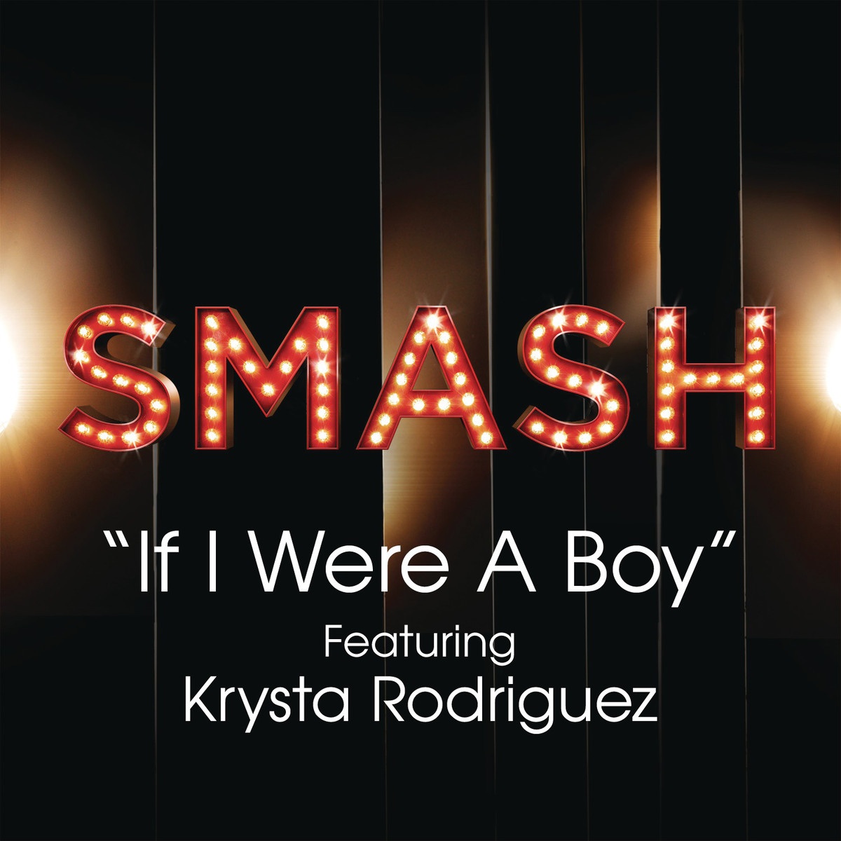 If I Were a Boy (Smash Cast Version) [feat. Krysta Rodriguez] - Single