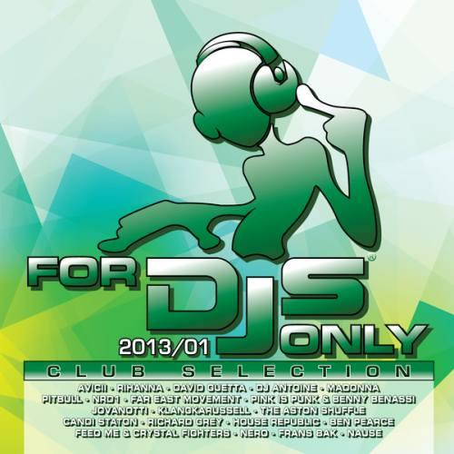 for Djs Only 2013-01 Club Selection (2CD)