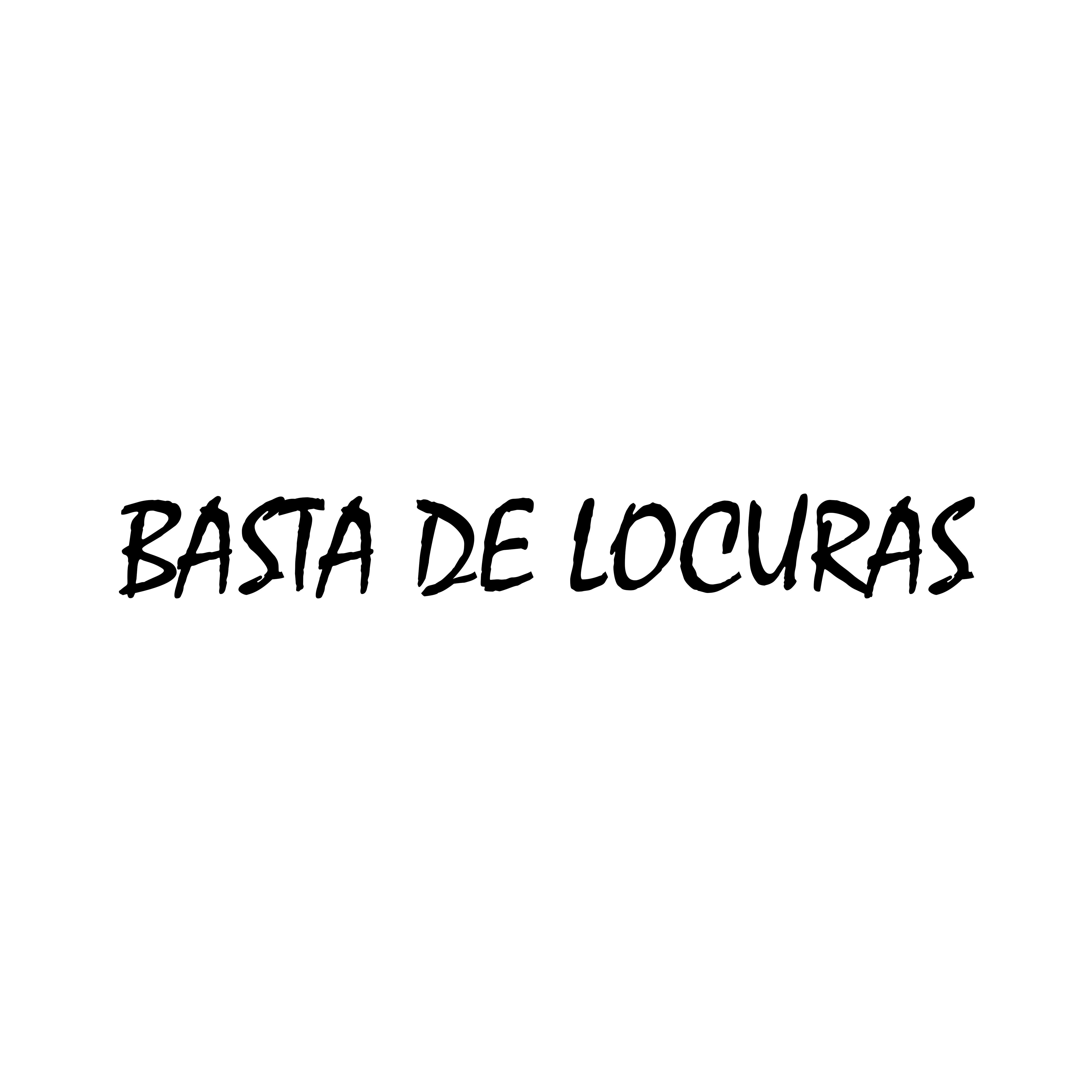 Basta De Locuras