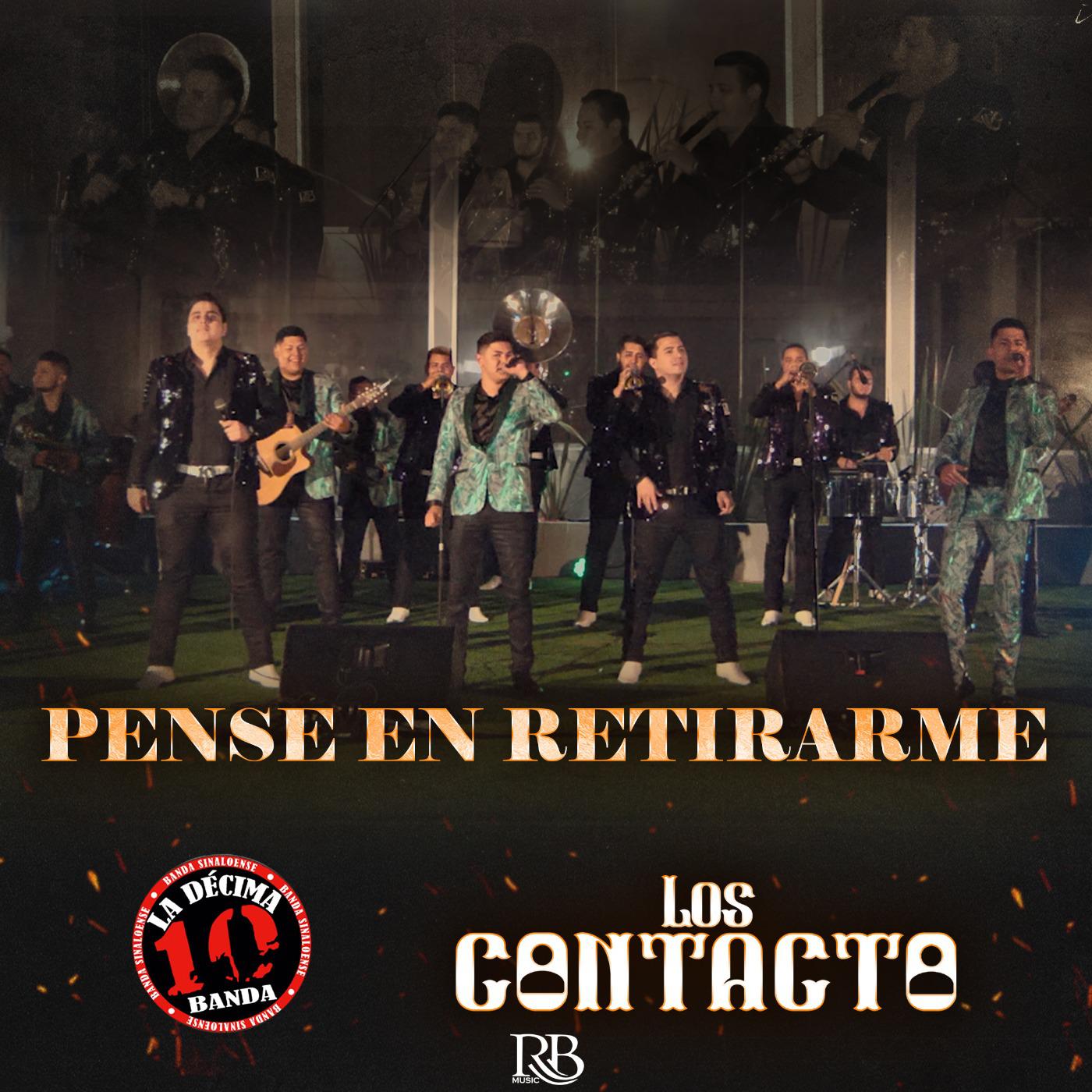 Pense En Retirarme (feat. La Decima Banda)