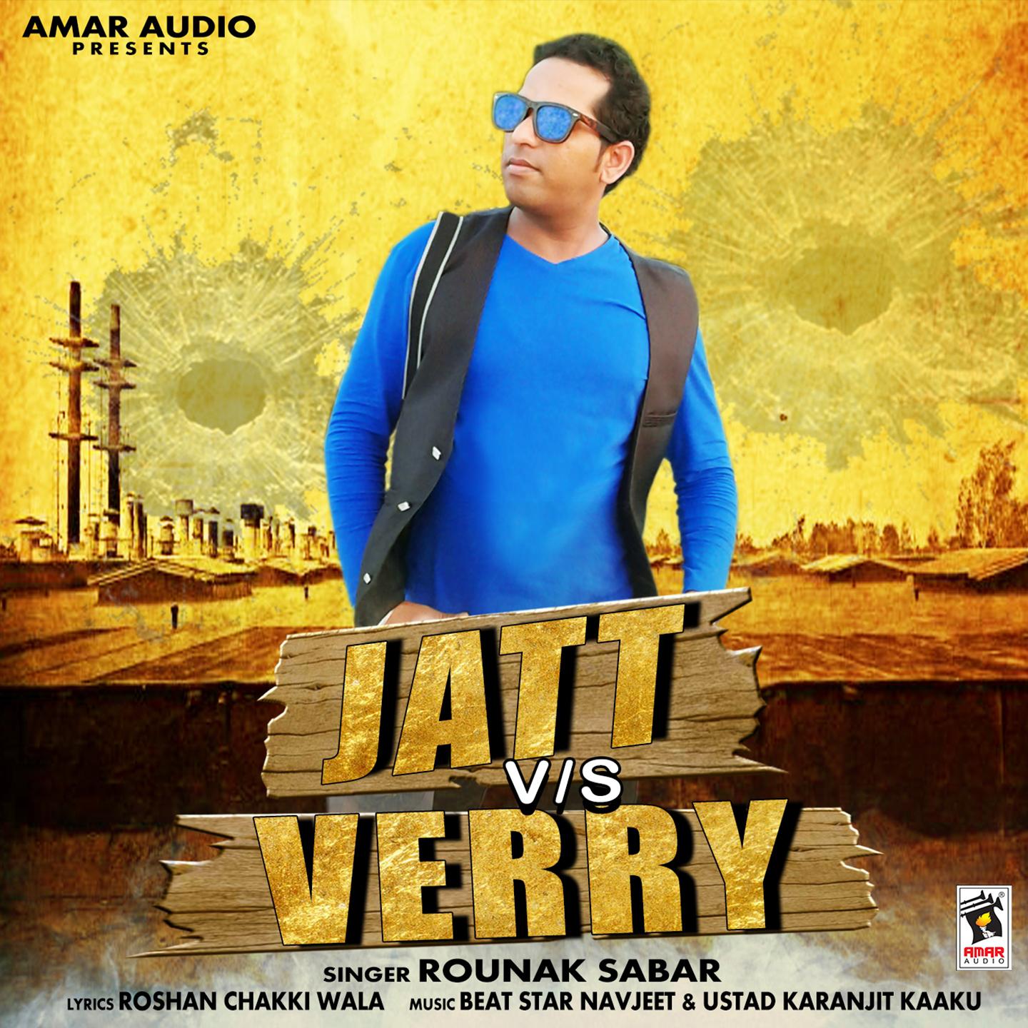 Jatt vs. Verry