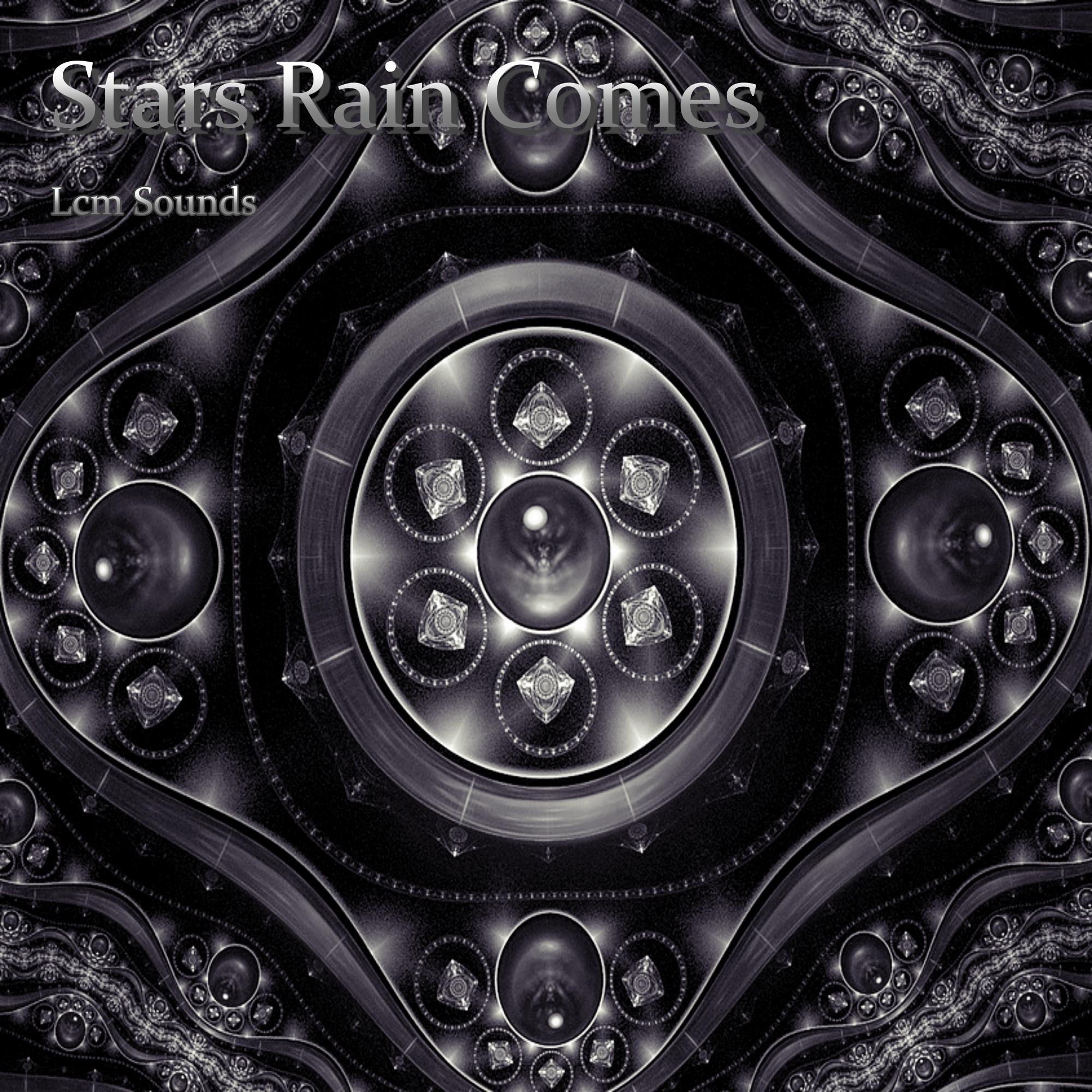 Stars Rain Comes