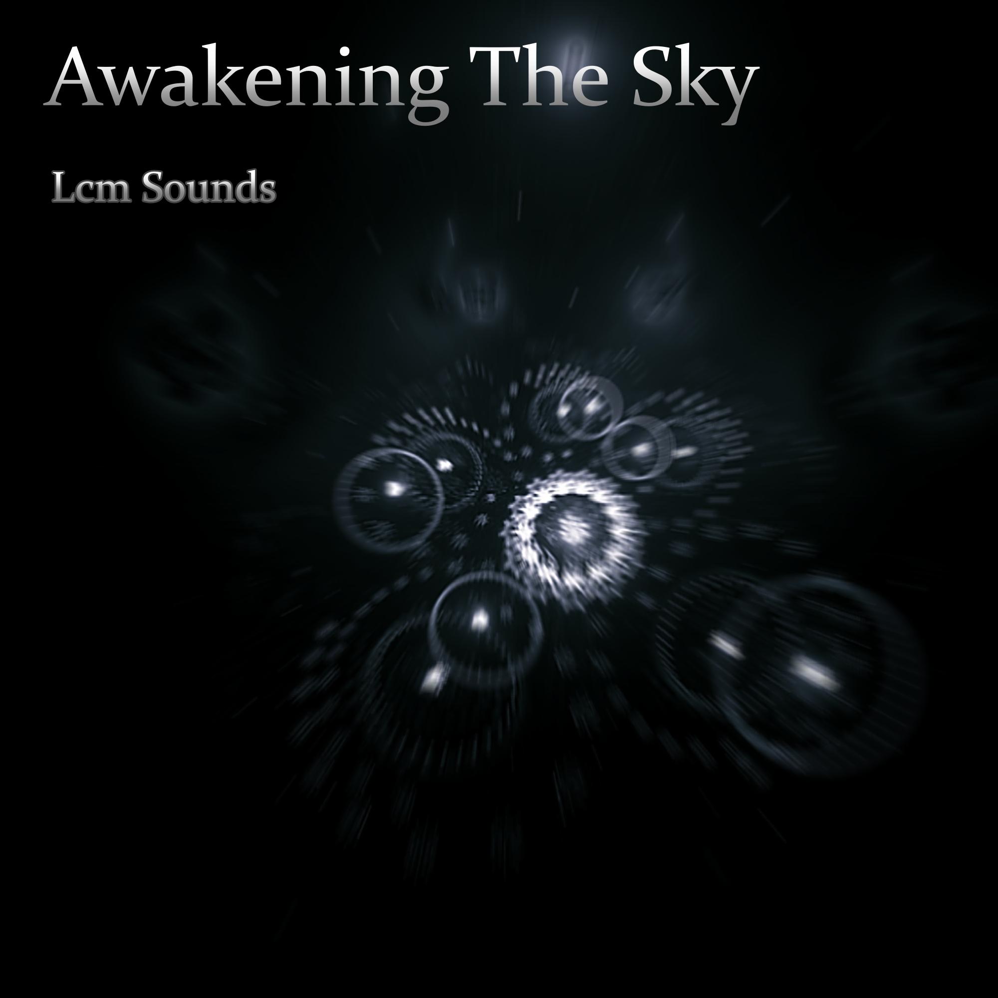 Awakening The Sky