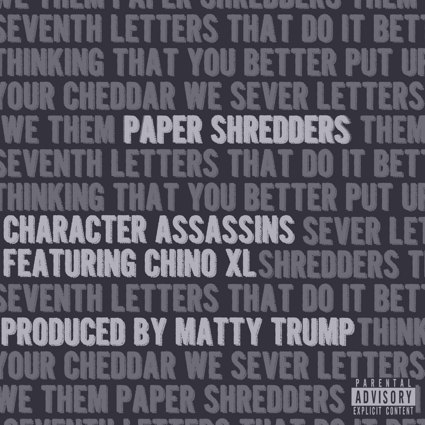Paper Shredders (feat. Chino XL)