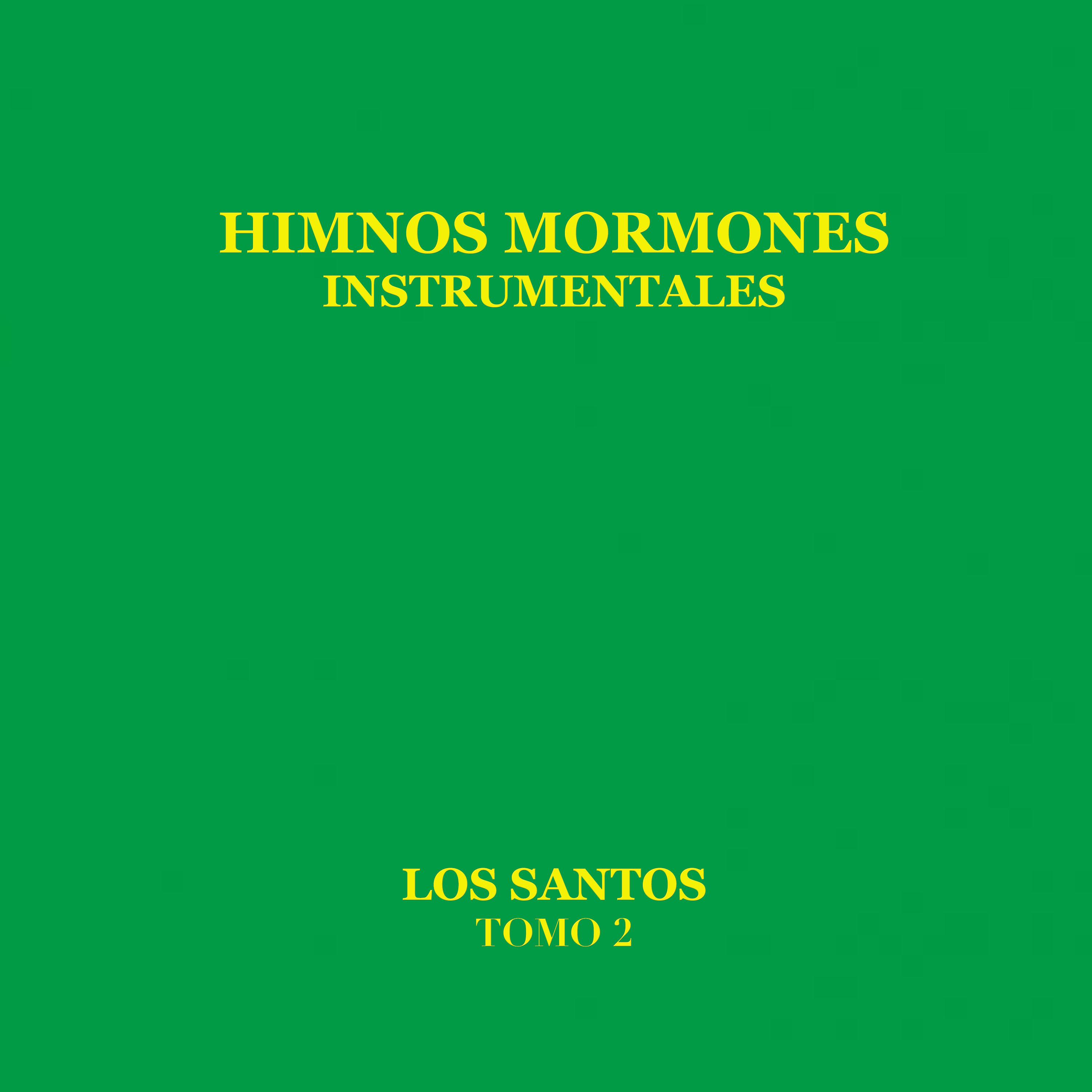 Himnos Mormones Instrumentales Tomo 2