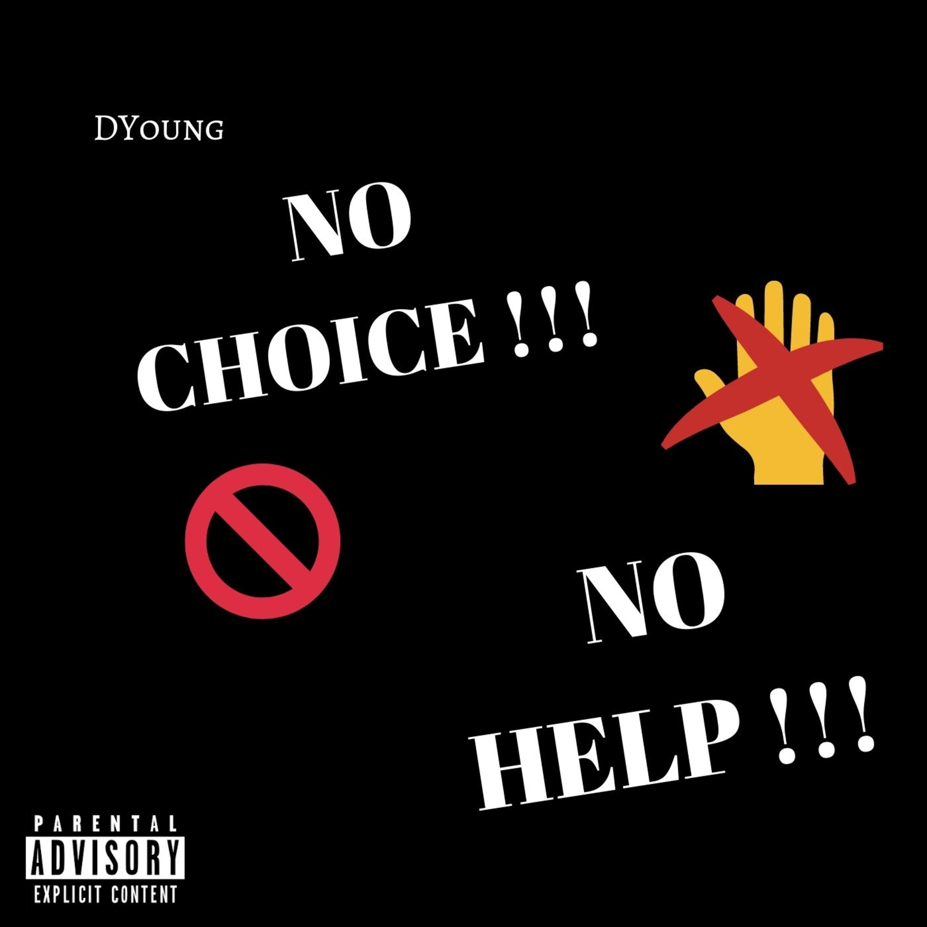 No Choice No Help