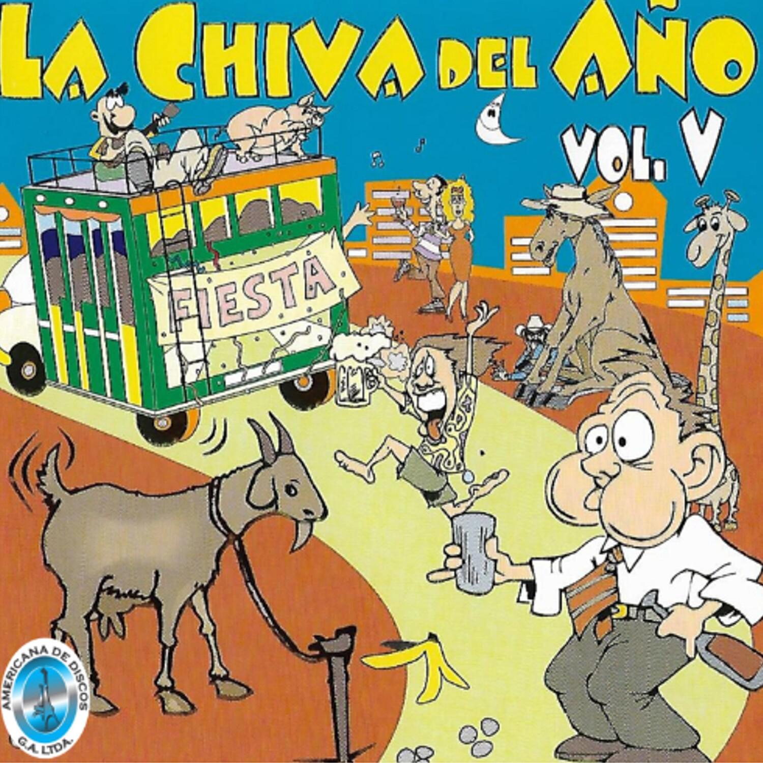 La Chiva del A o, Fiesta, Vol. V