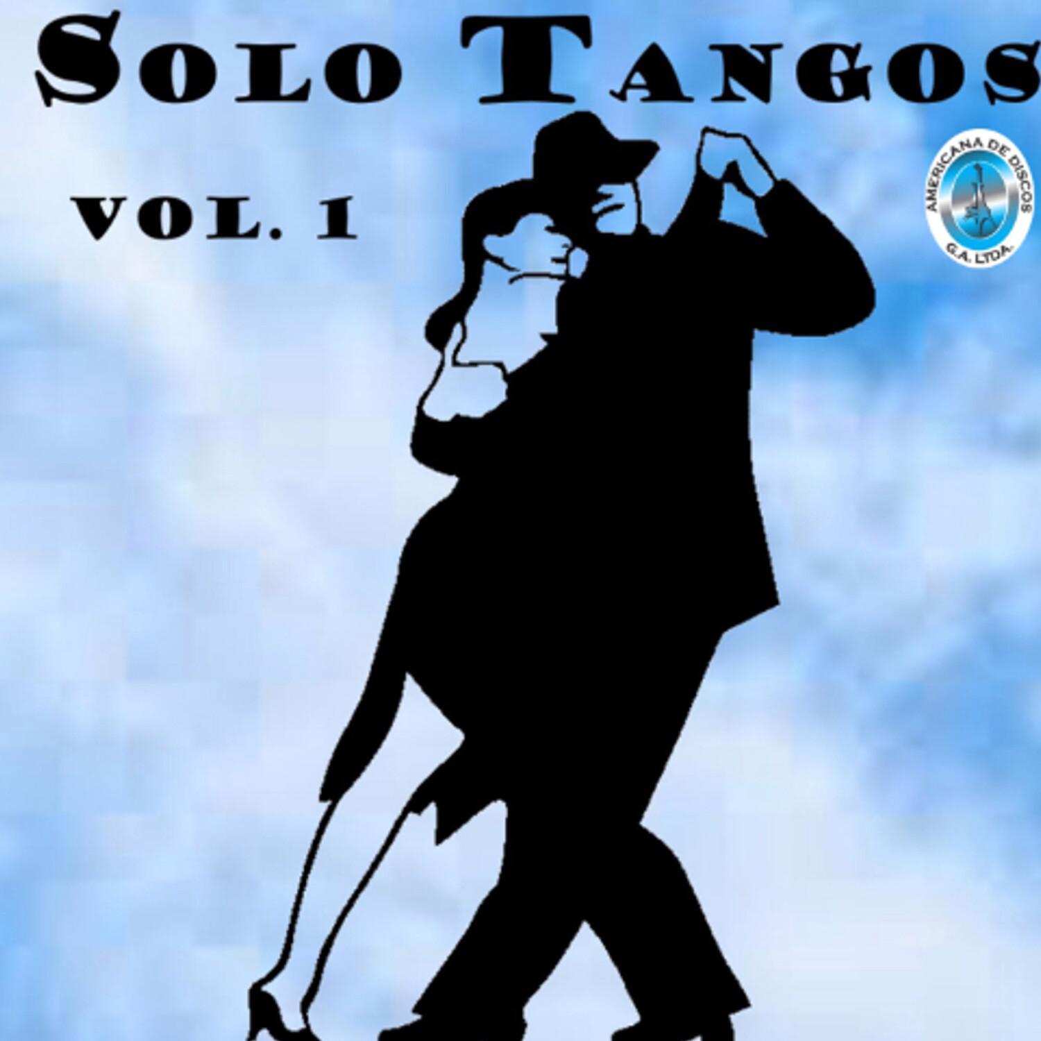 So lo Tangos, Vol. 1