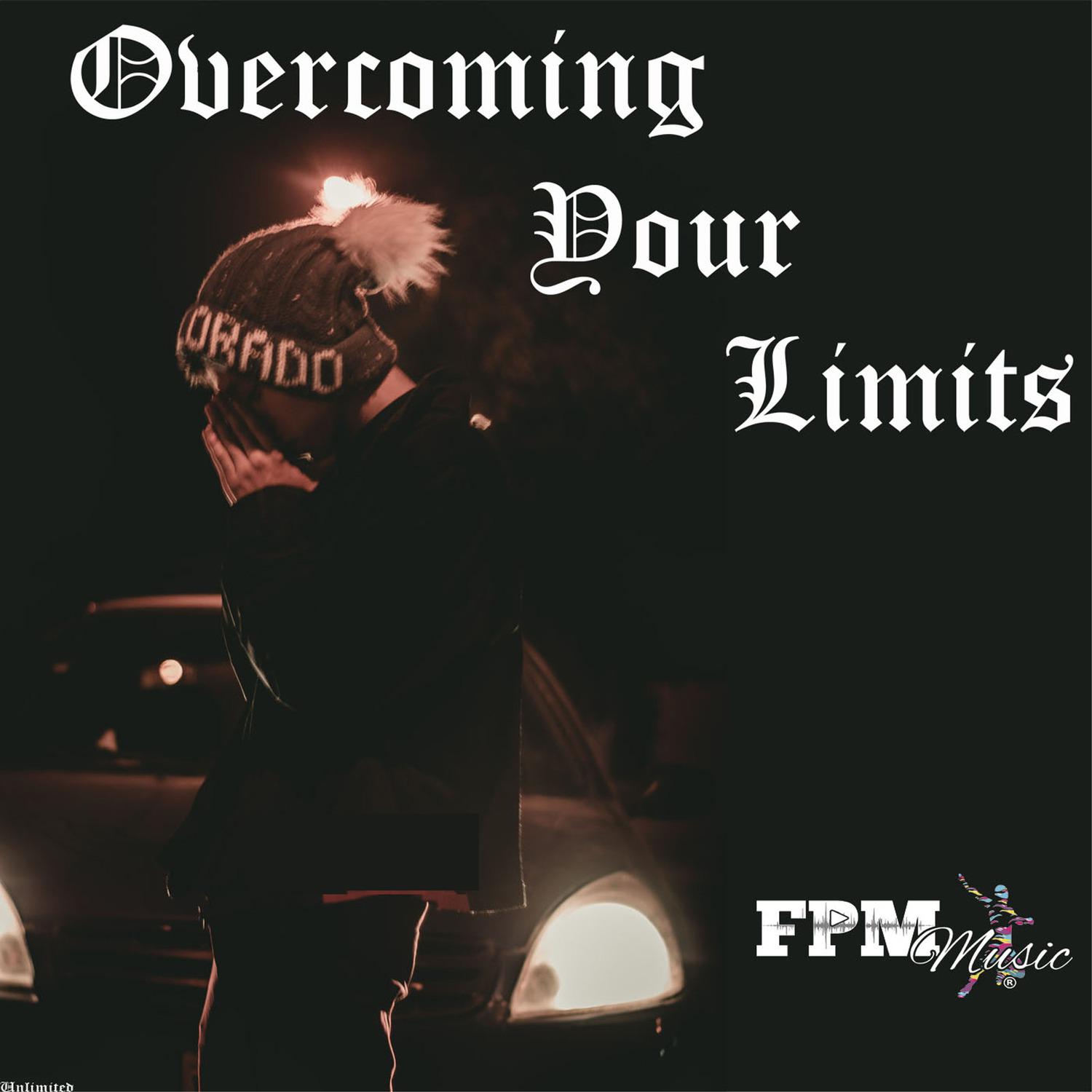 Overcoming Your Limits