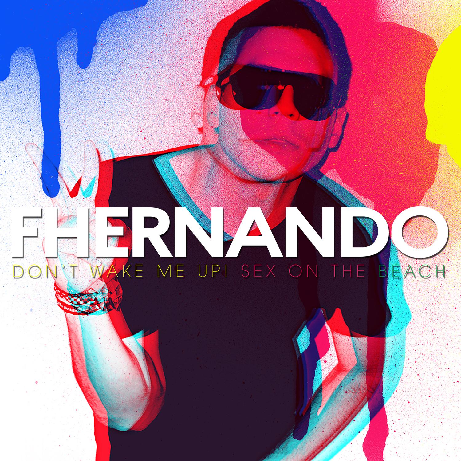 Don't Wake Me Up! / *** on the Beach (Remixes)