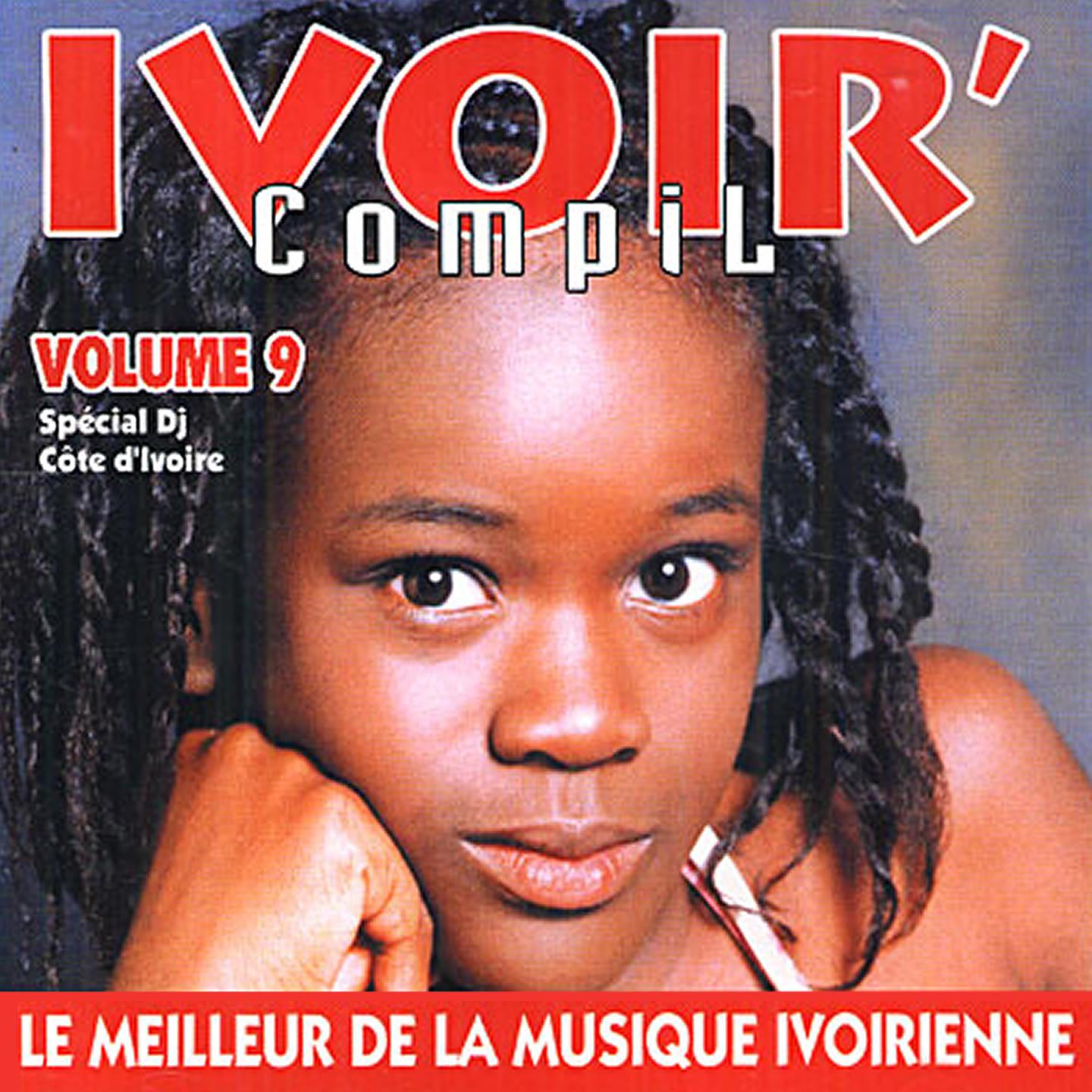 Ivoir' compil, vol. 9 Le meilleur de la musique ivorienne  Spe cial DJ C te d' Ivoire