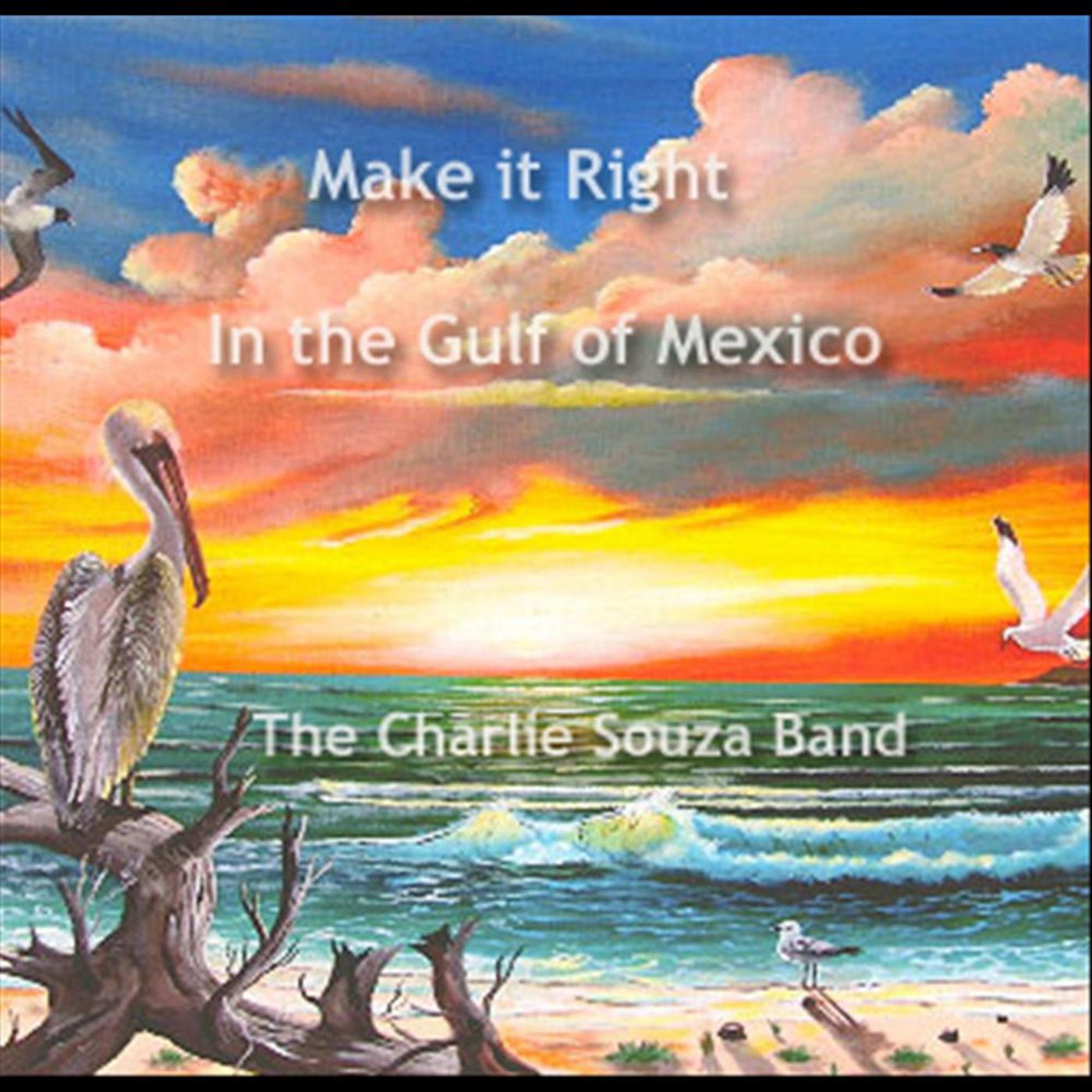 Make it Right (In the Gulf of Mexico)
