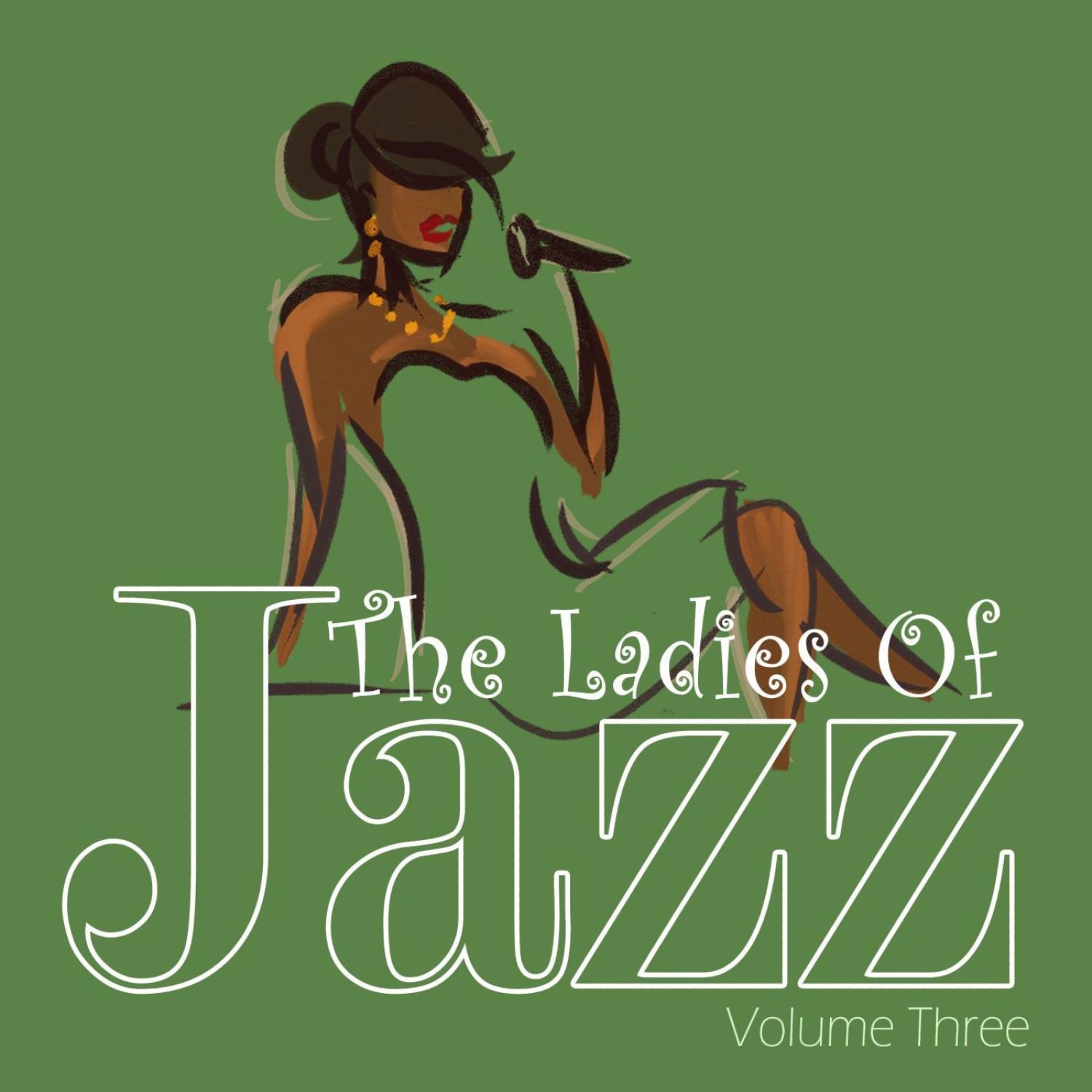 Ladies of Jazz Vol. 3 - Remastered