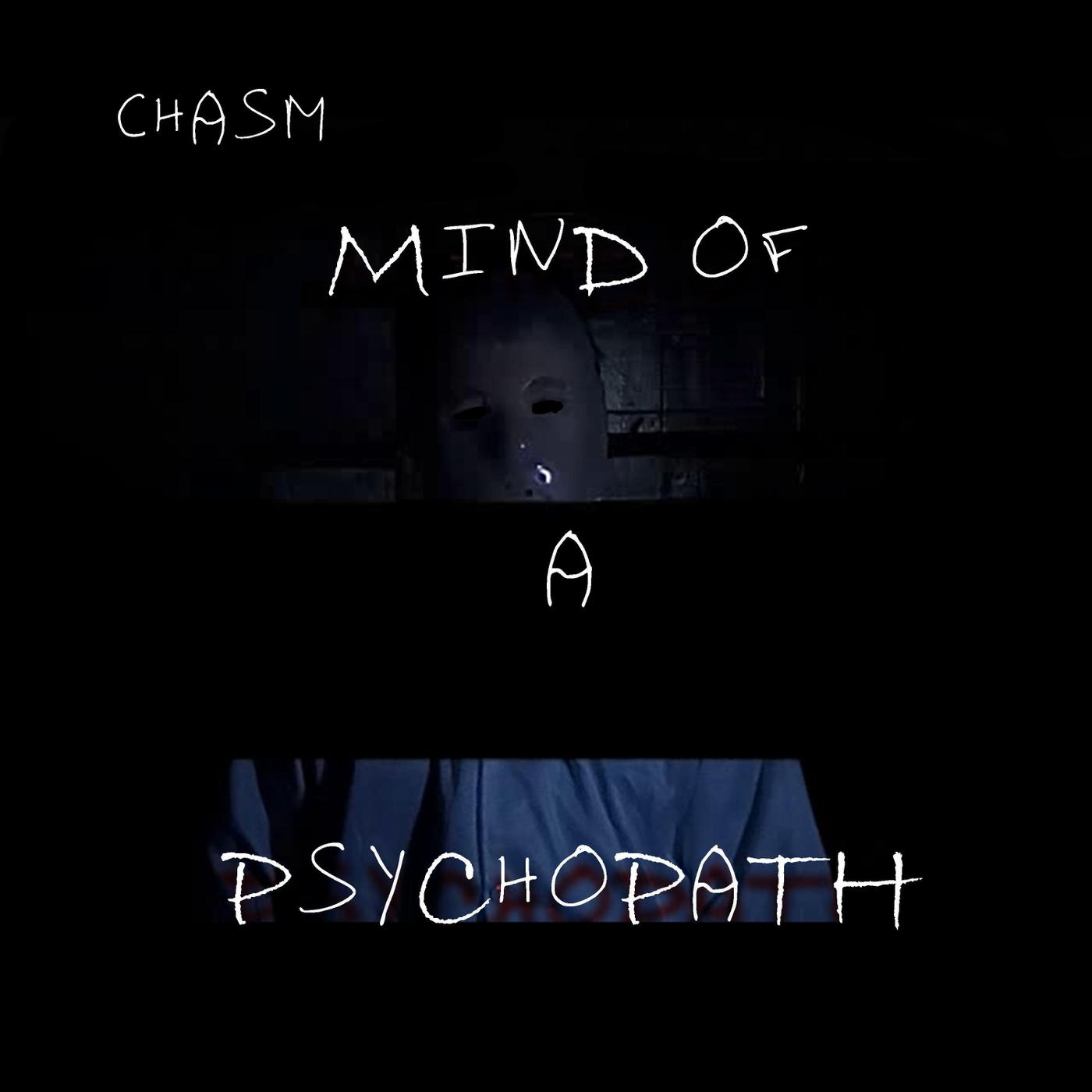 Mind of a Psychopath