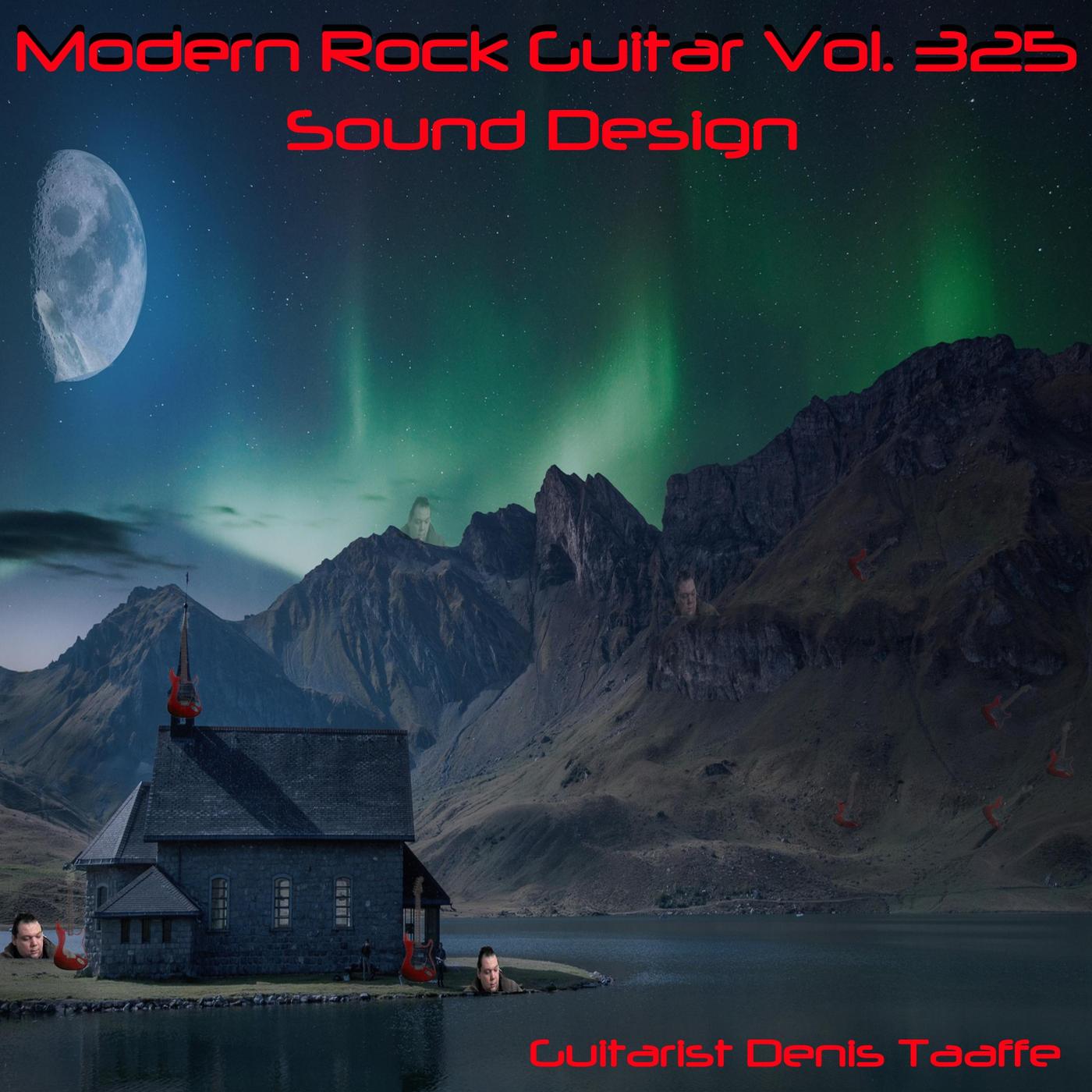 Modern Rock Guitar Vol. 325: Sound Design