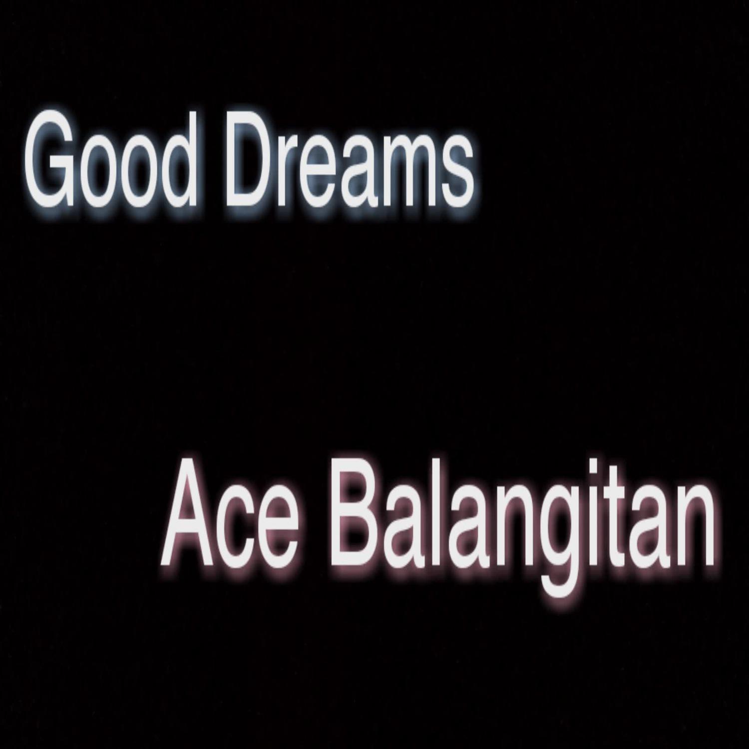 Good Dreams (Original)