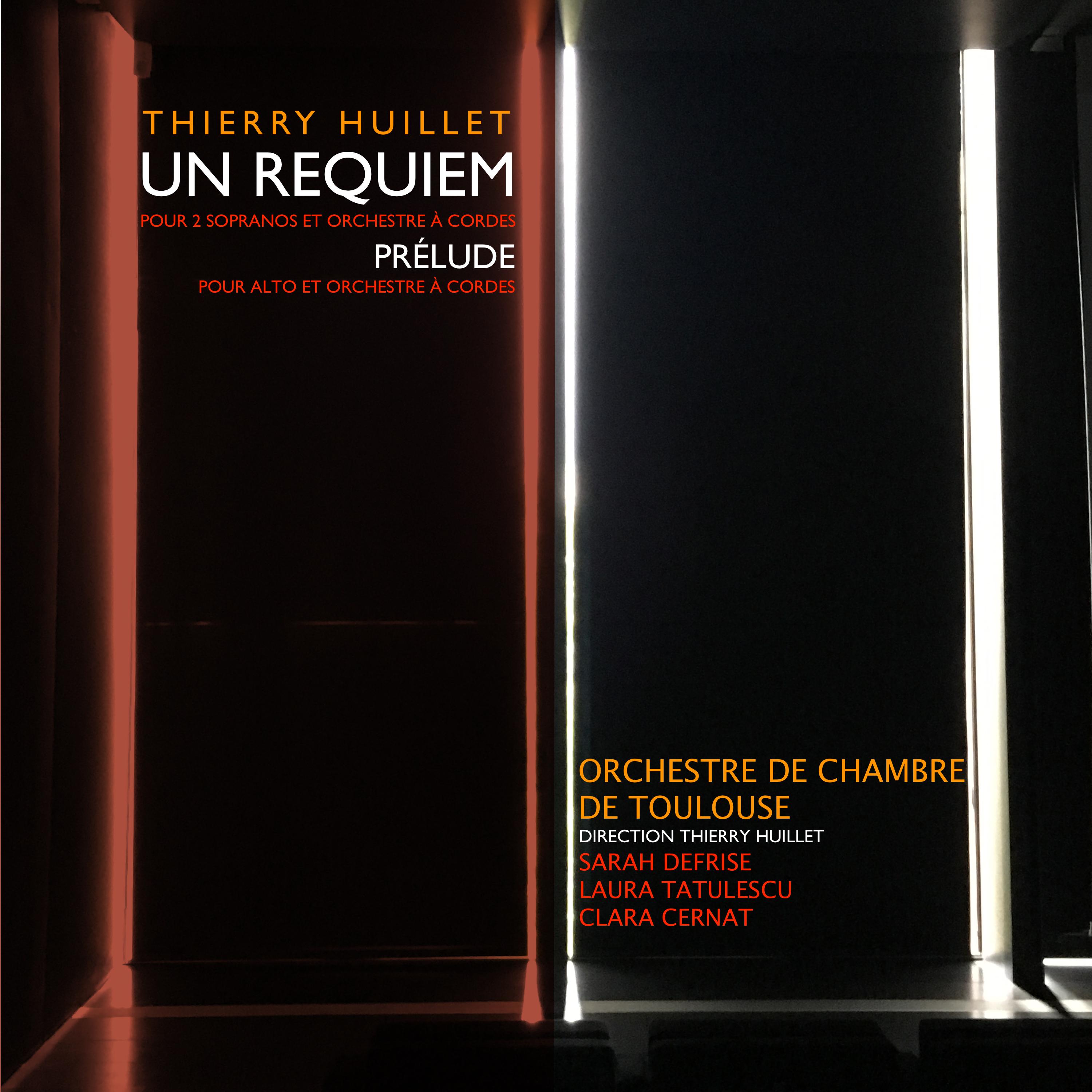 Thierry Huillet : Un requiem  pre lude pour alto et orchestre
