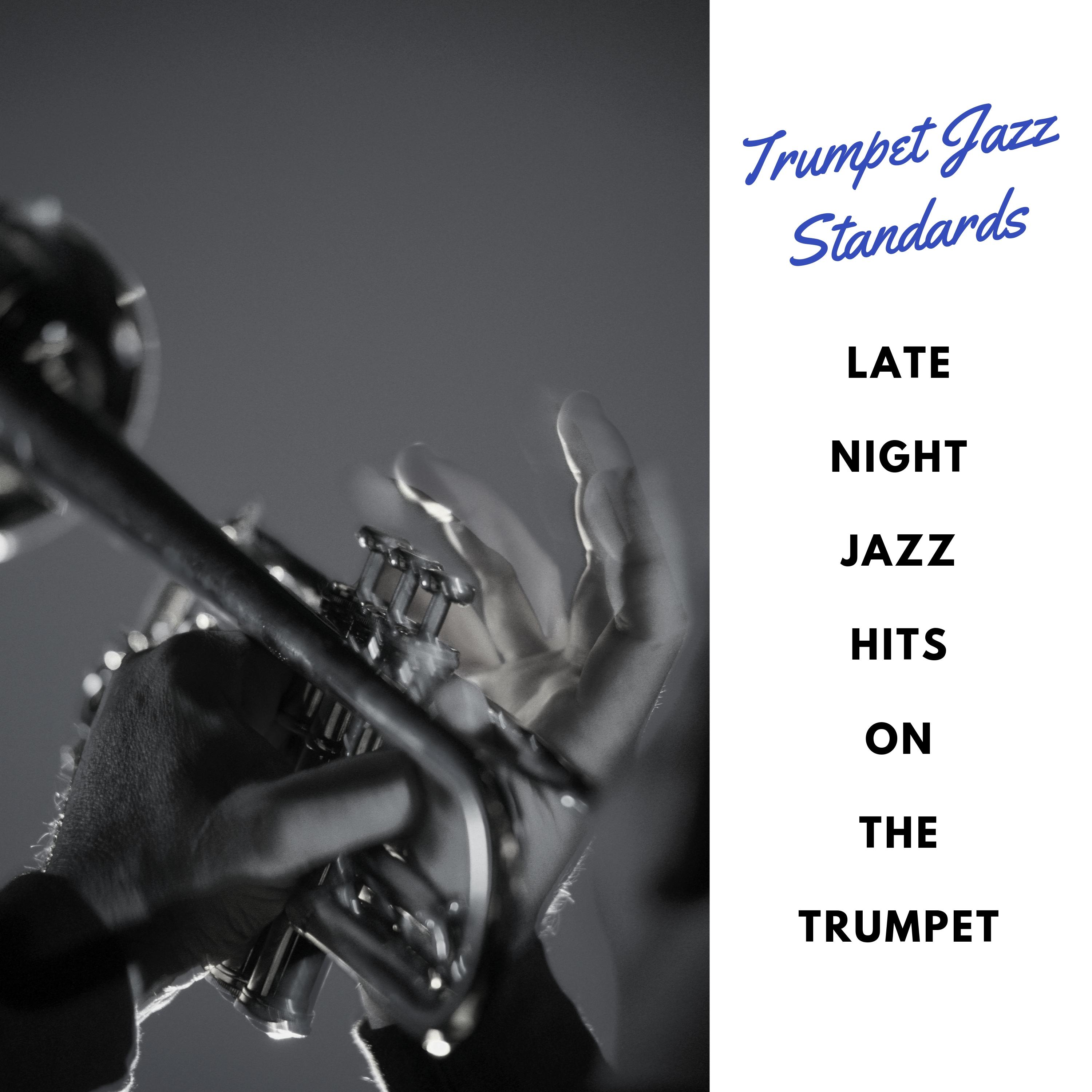 Late Night Jazz Hits on the Trumpet