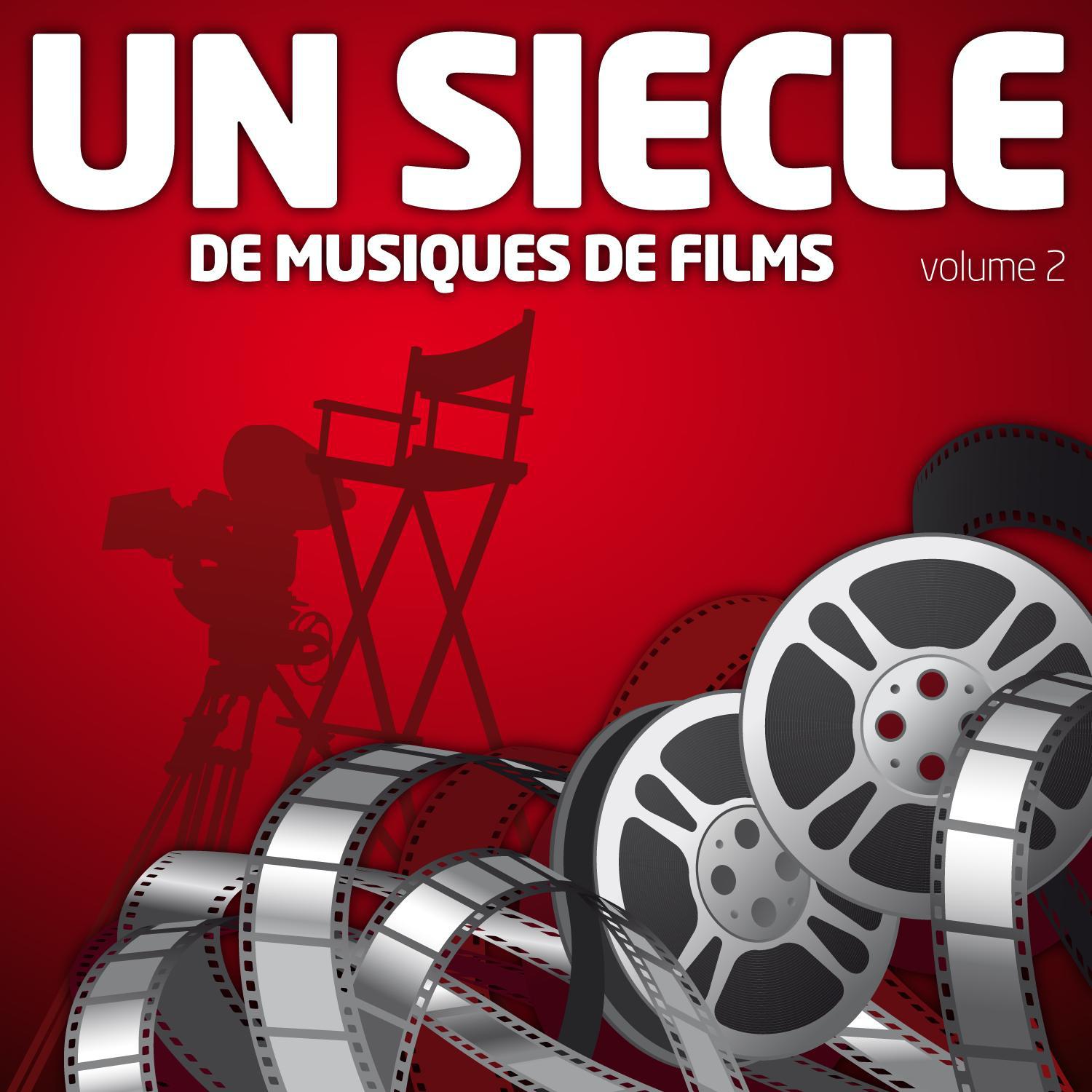 Un Sie cle De Musiques De Films Vol. 2