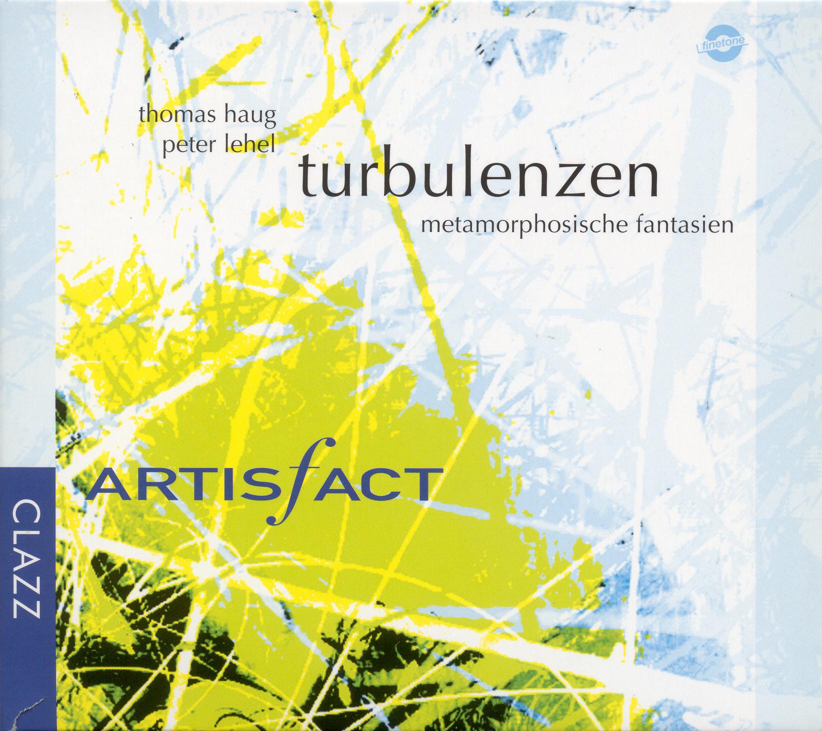 Turbulenzen: I. Spharen