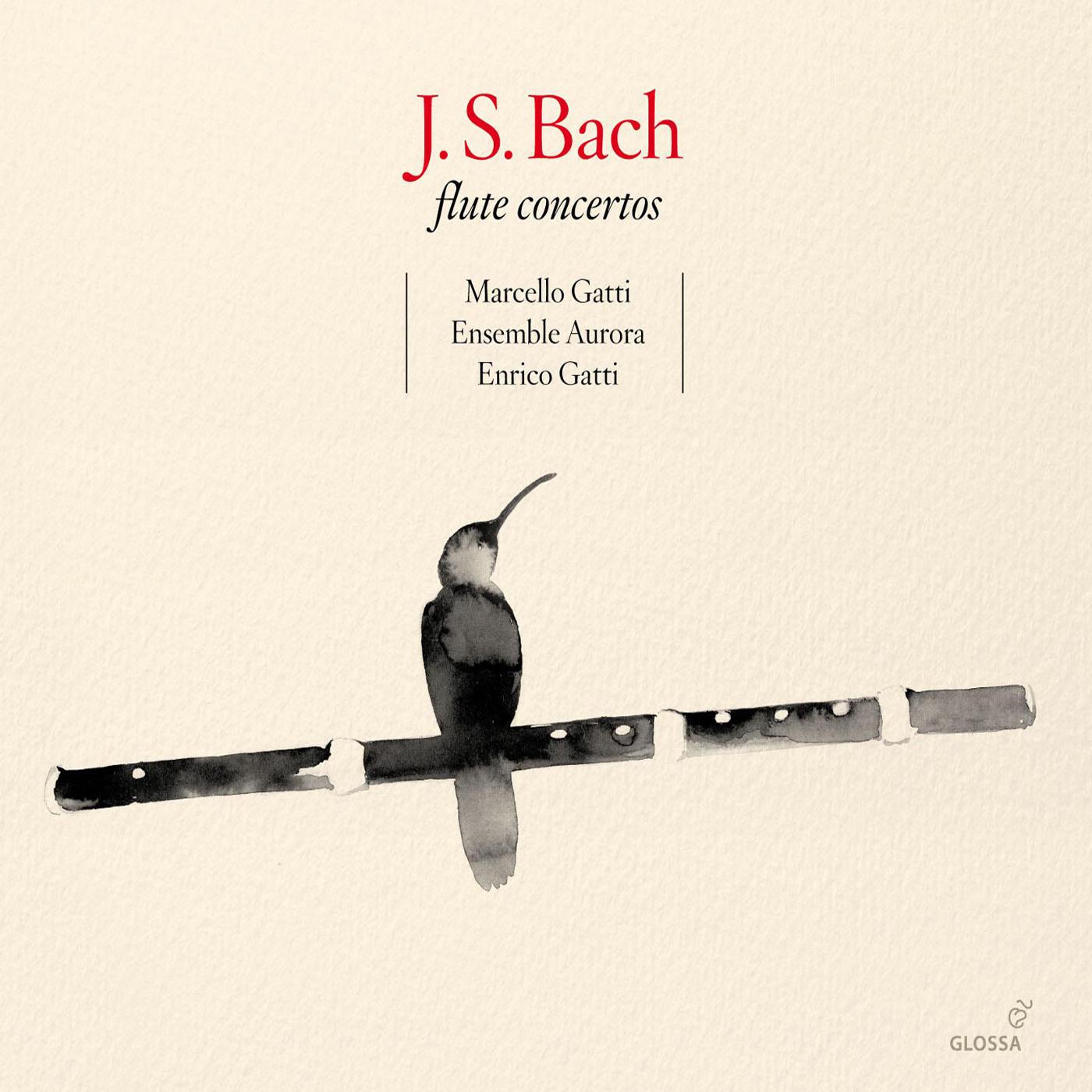 Bach, J. S.: Flute Concertos M. Gatti, Ensemble Aurora