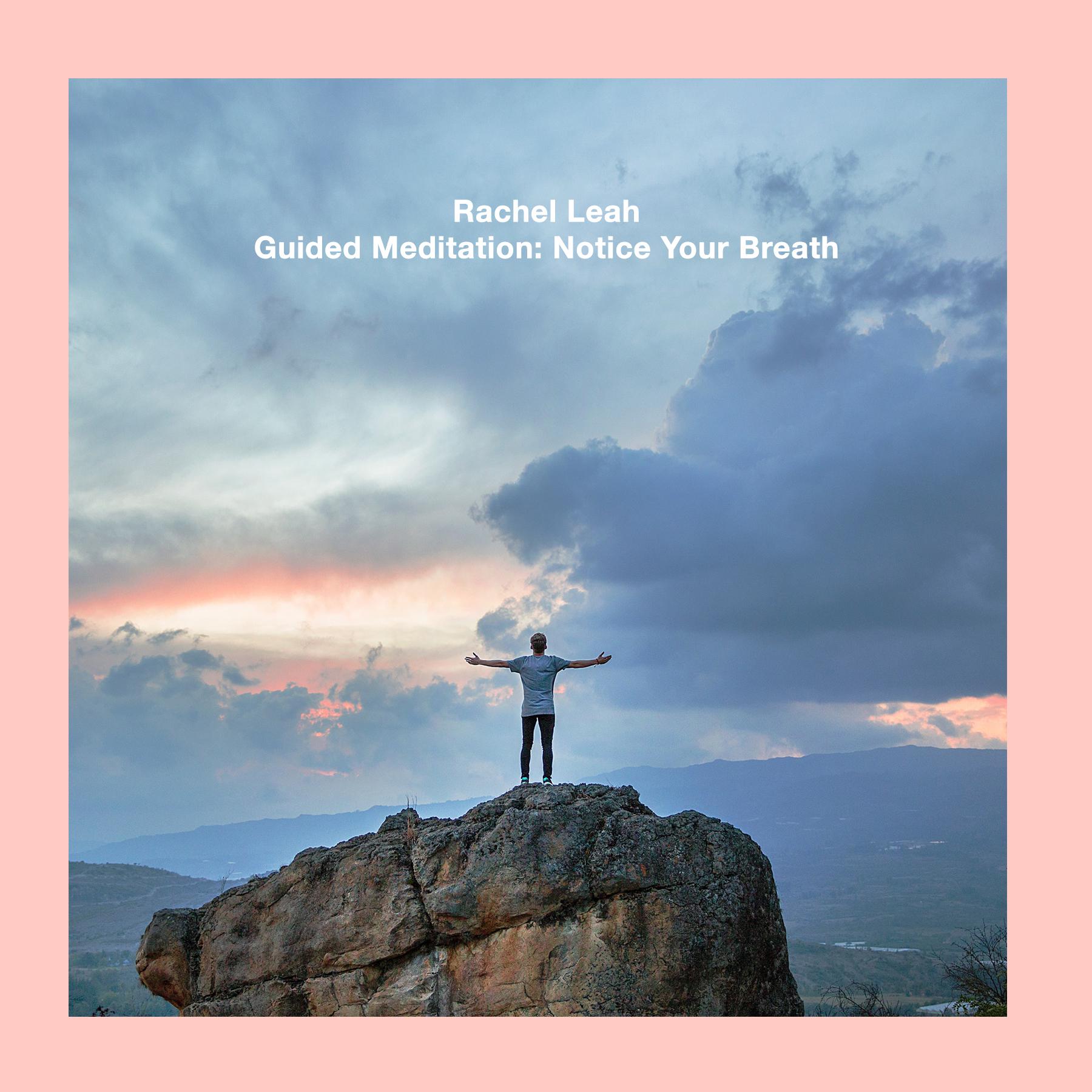 Guided Meditation: Notice Your Breath