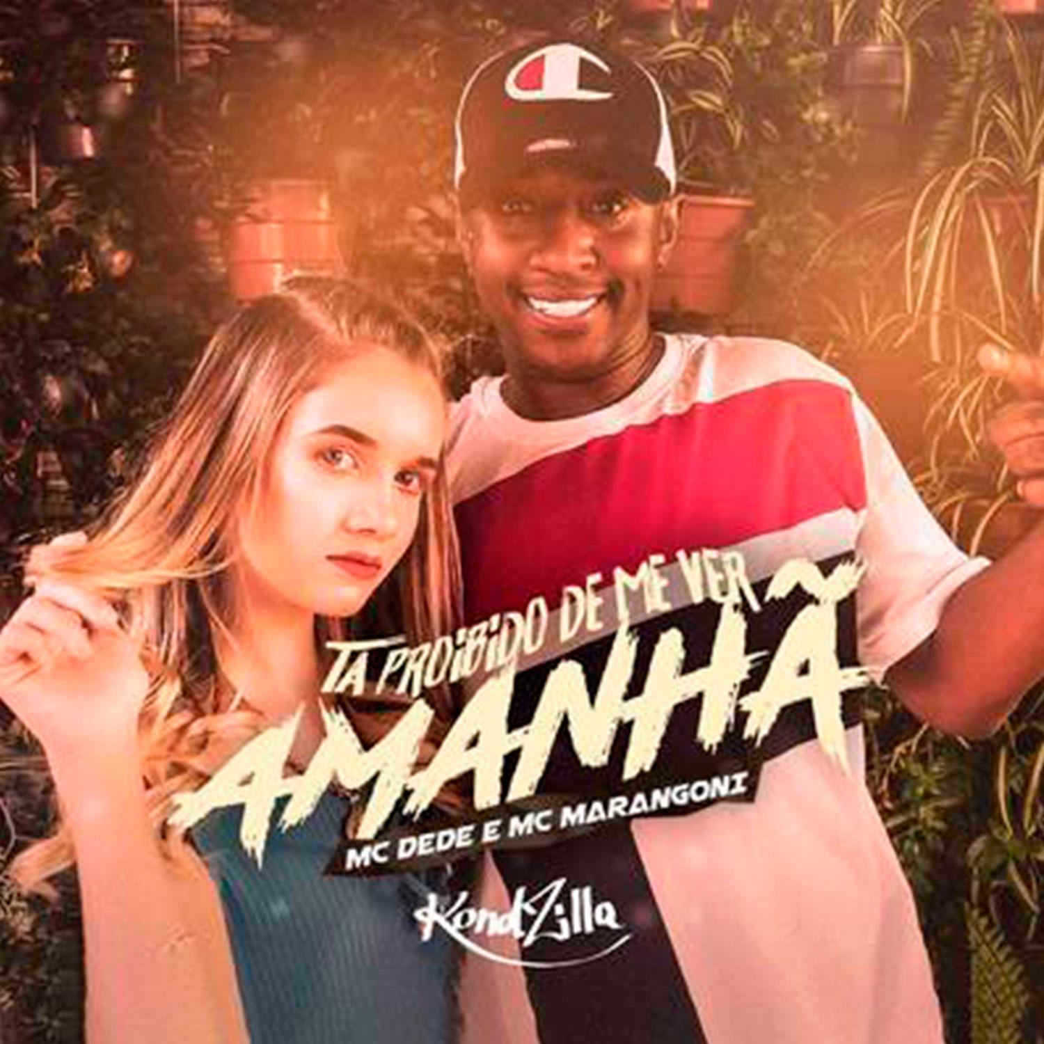 Ta Proibido de Me Ver Amanh