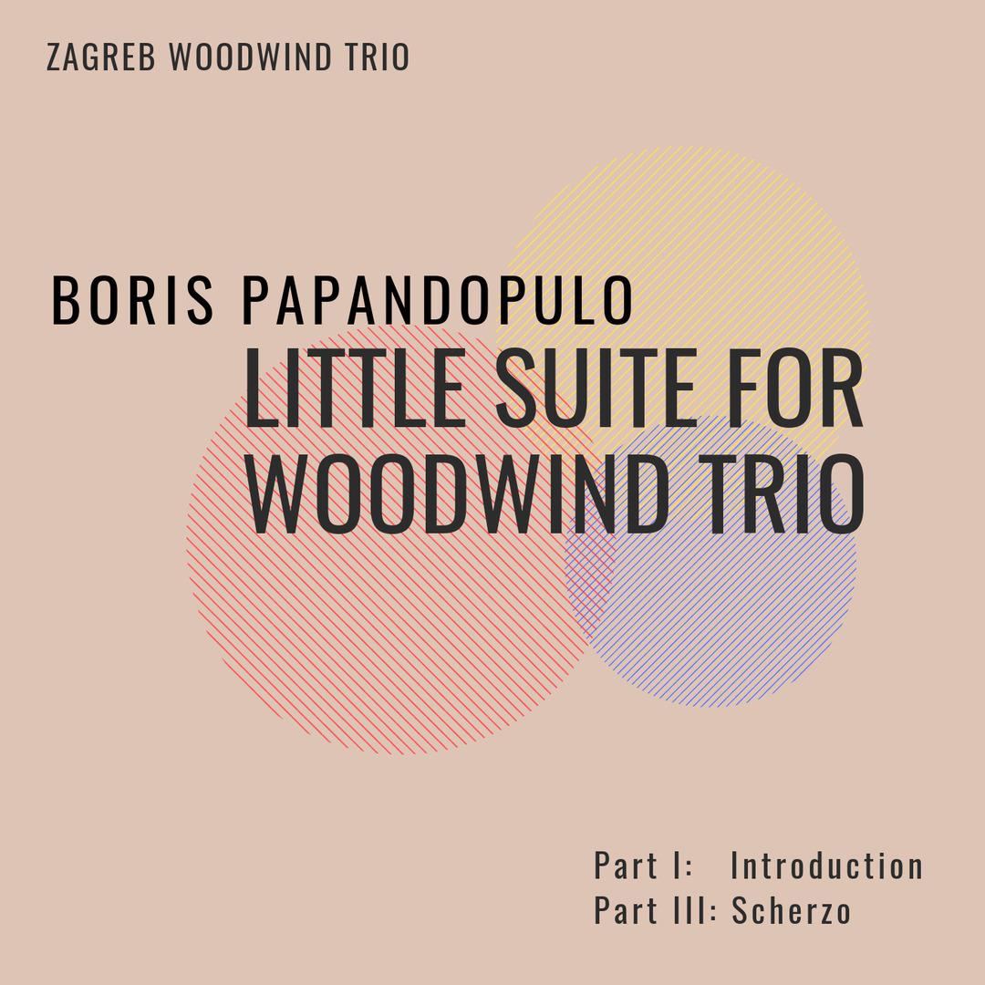 Boris Papandopulo: Little Suite for Woodwind Trio