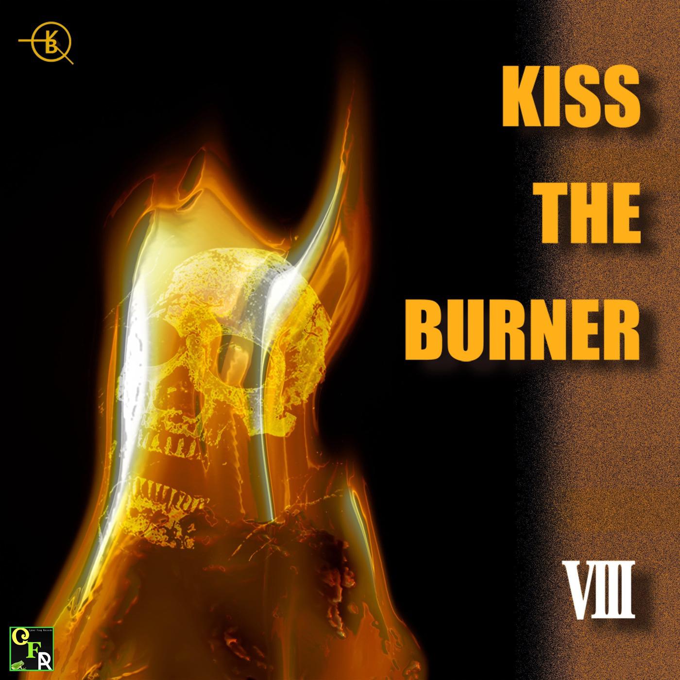 KISS the BURNER