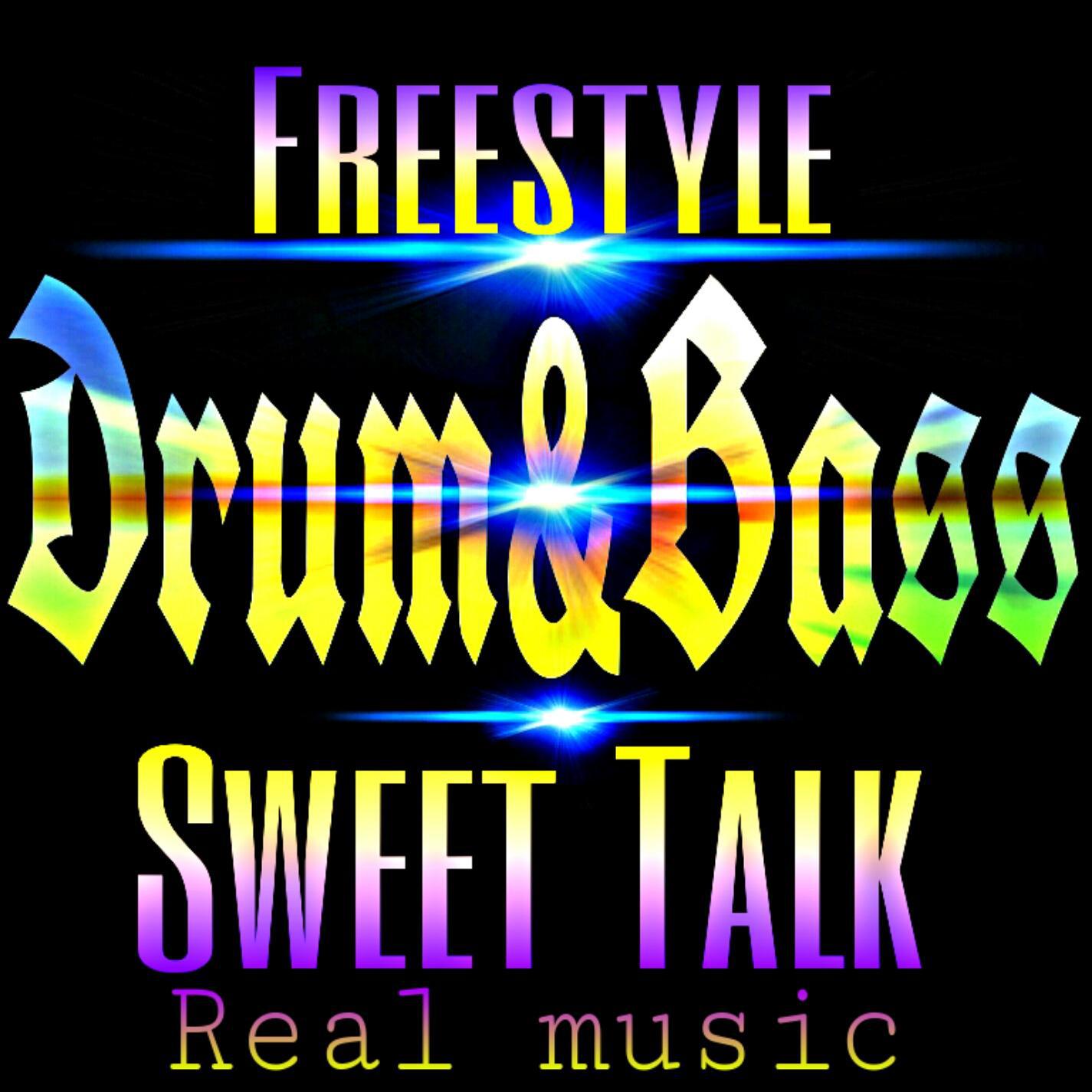 Sweet talk drum and bass