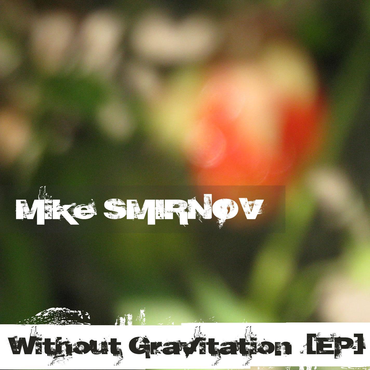 Without Gravitation [EP]