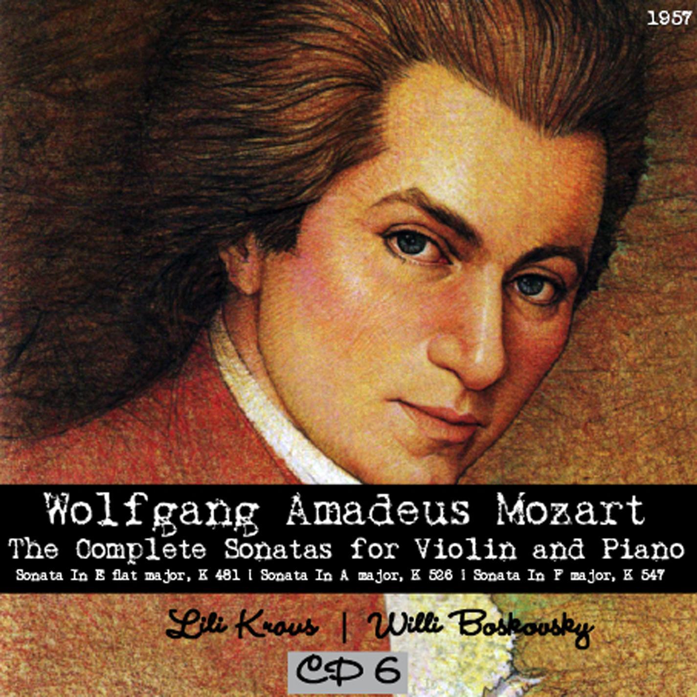 Wolfgang Amadeus Mozart : The Complete Sonatas for Violin and Piano, CD 6 (1957)