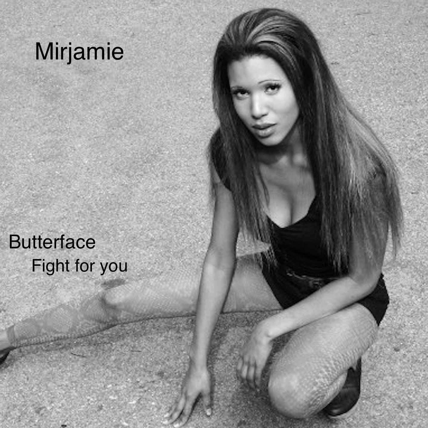 Butterface / Fight for you