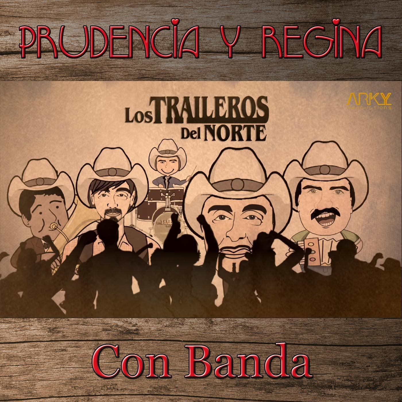 Prudencia y Regina Con Banda