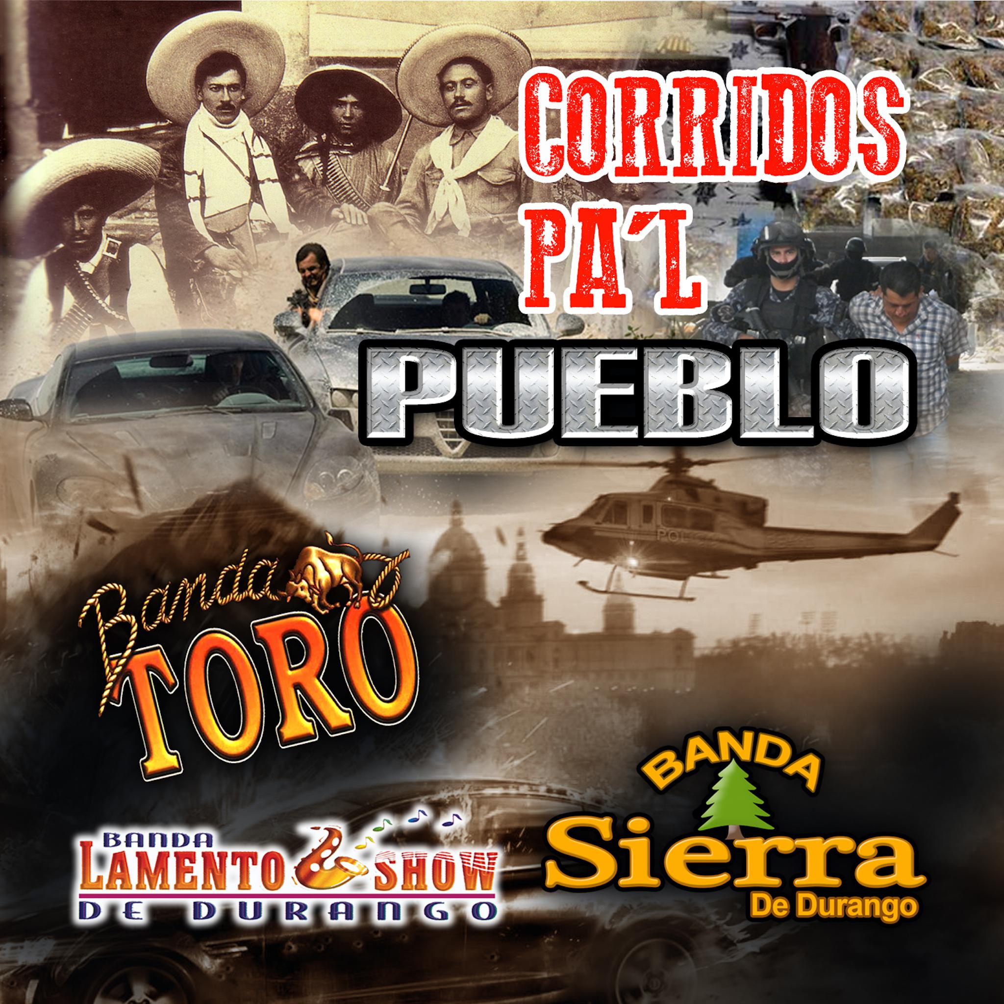 Corridos Pa'l Pueblo