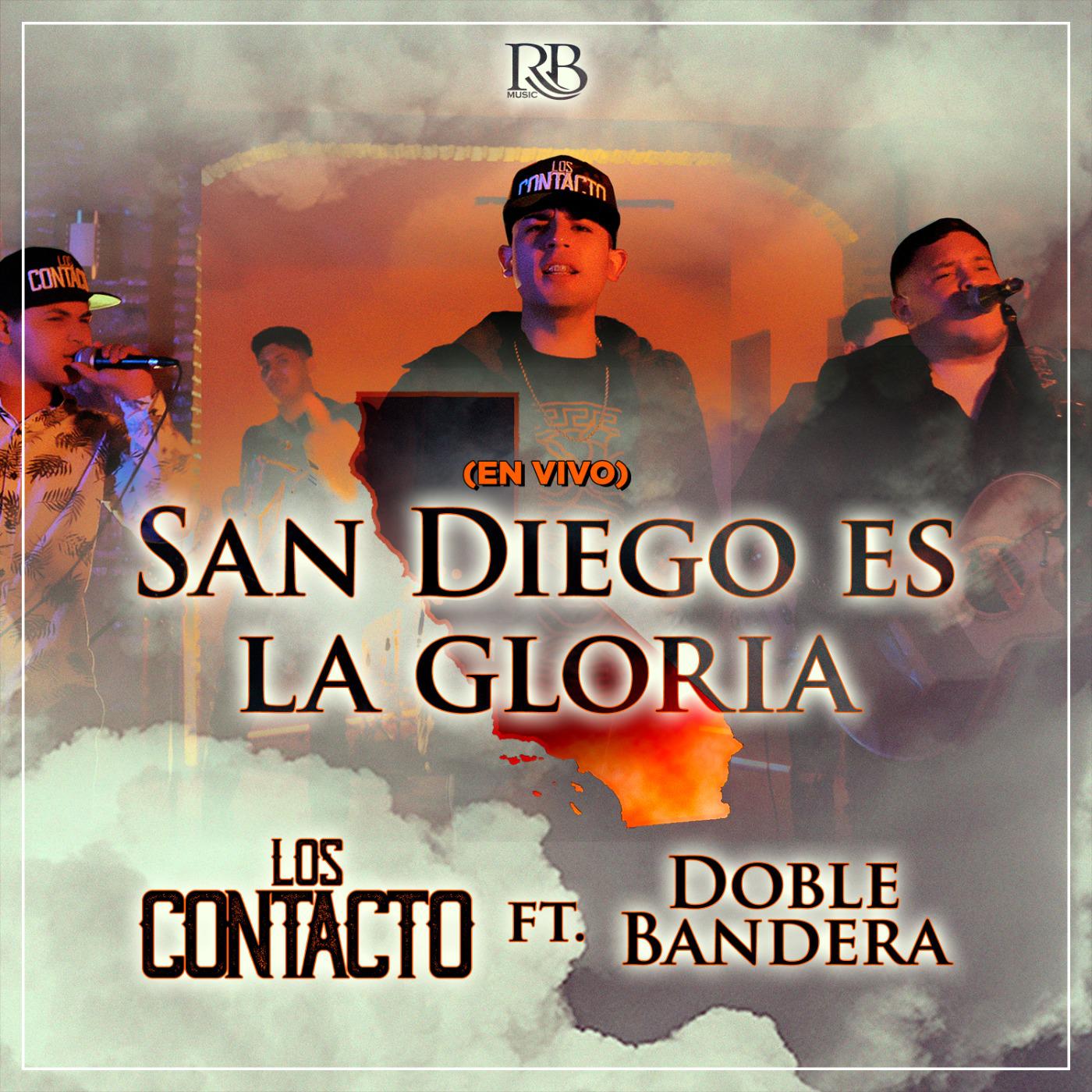 San Diego Es La Gloria (En Vivo) [feat. Doble Bandera]