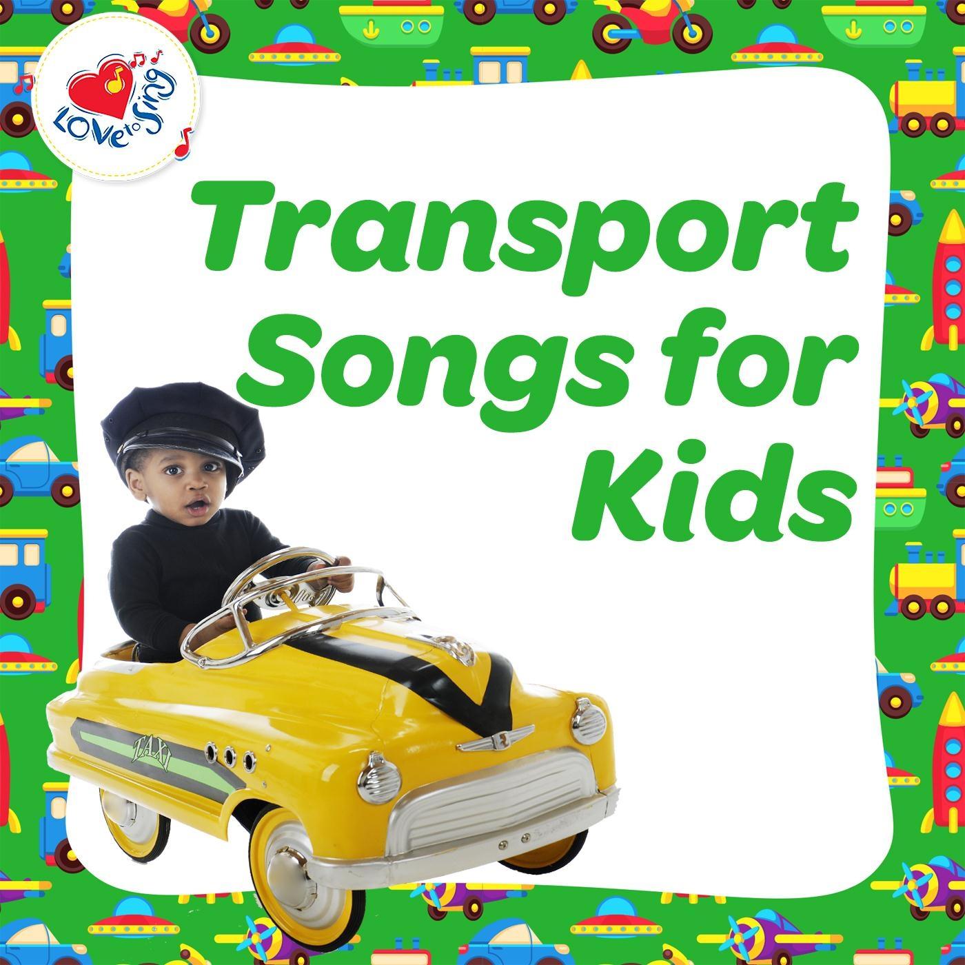 Transport Songs for Kids