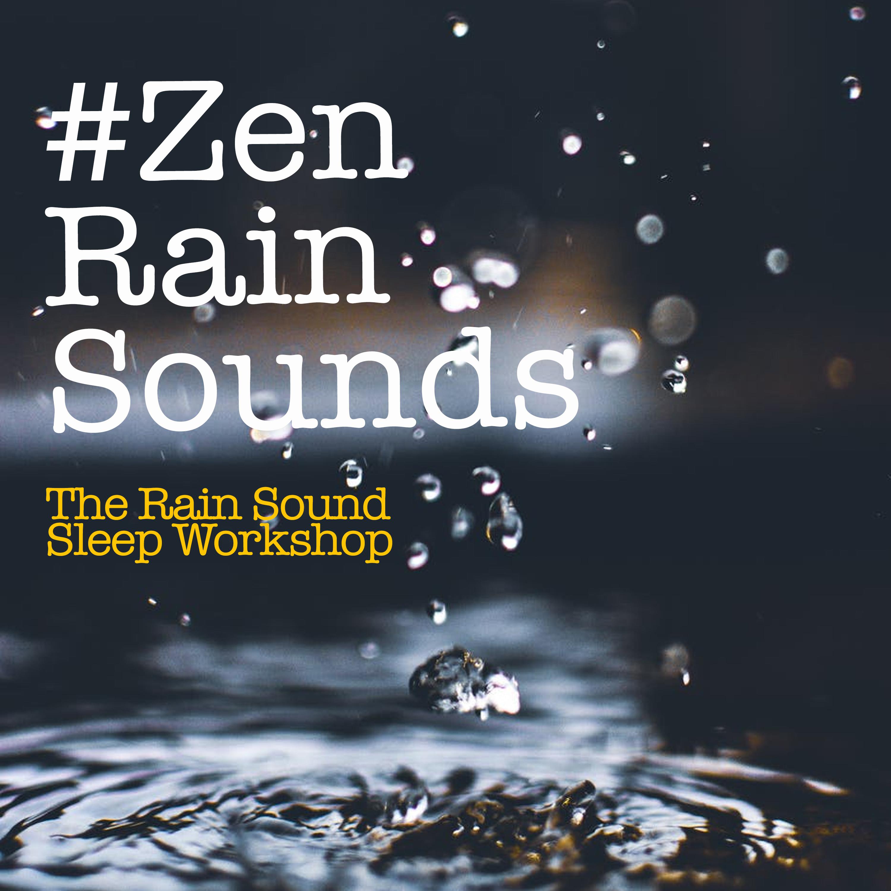 #Zen Rain Sounds