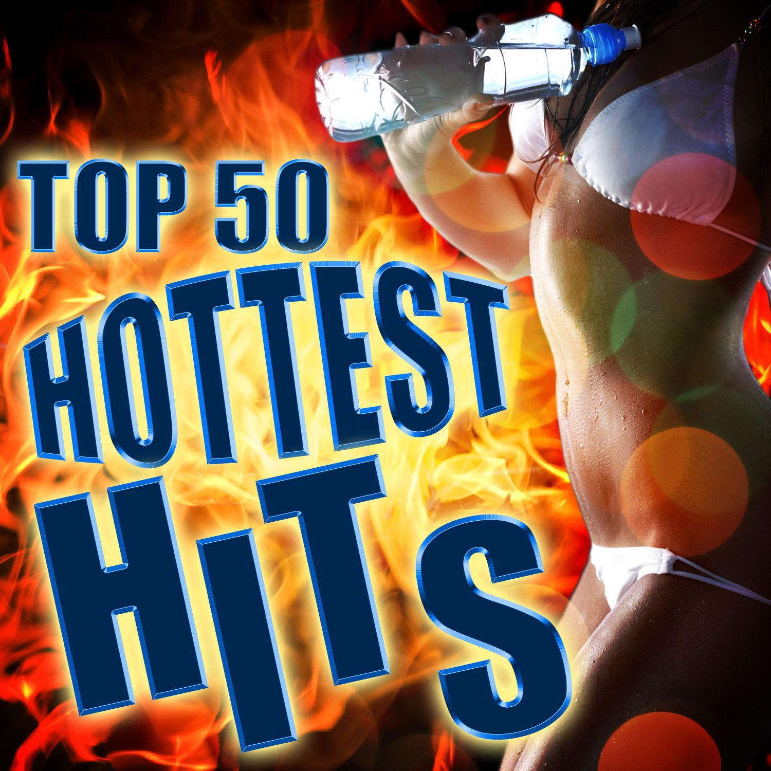 Top 50 Hottest Hits