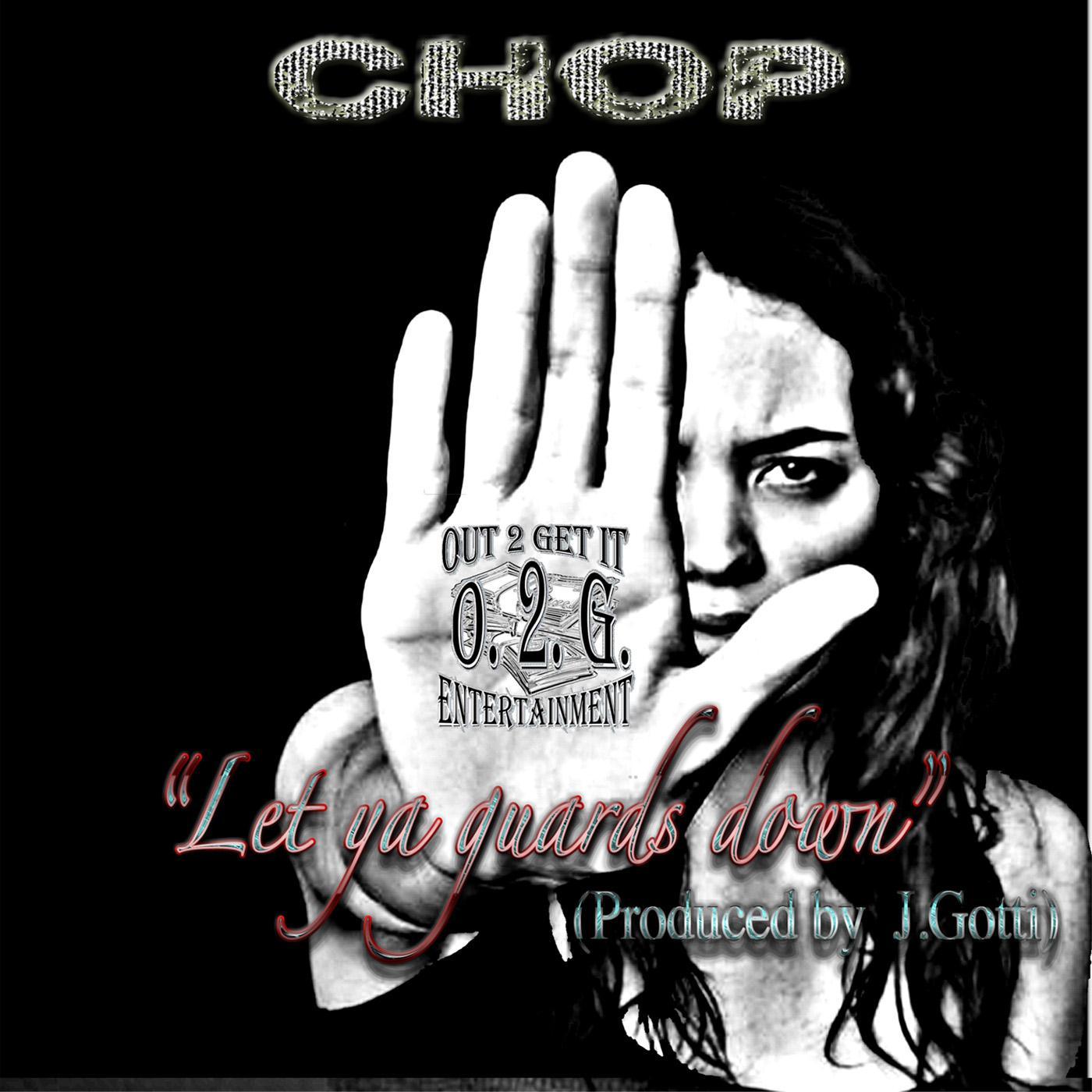Let Ya Gaurds Down