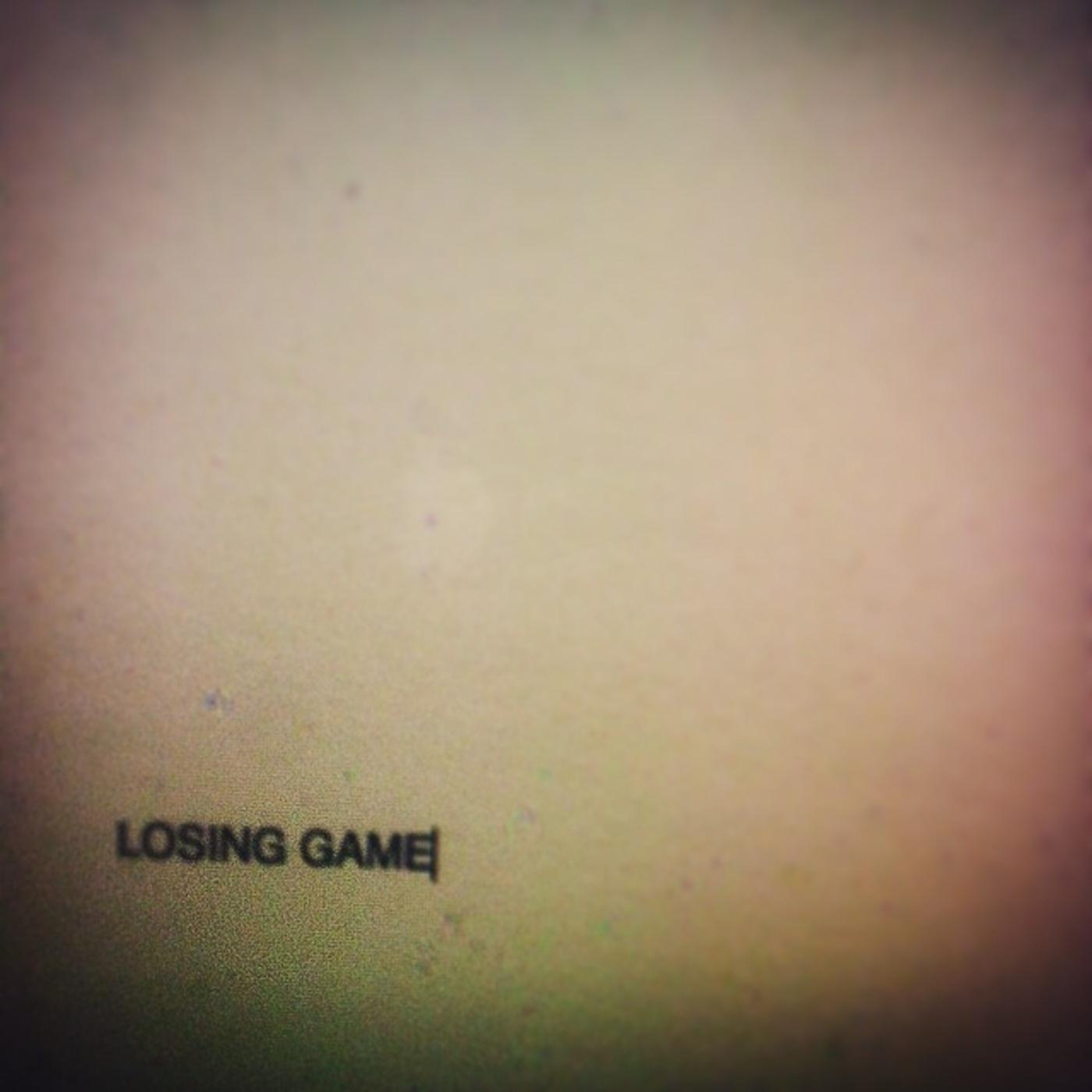 Losing Game